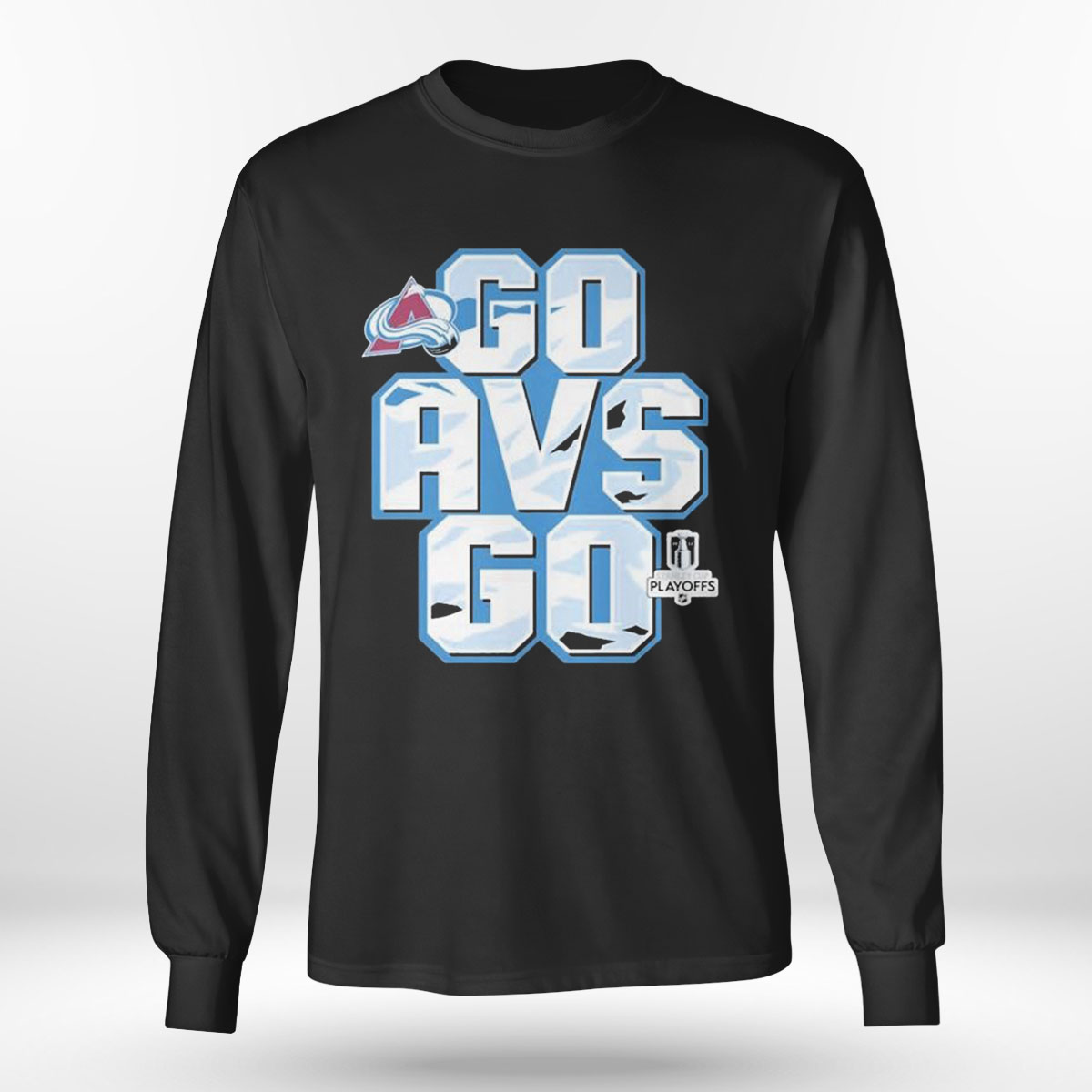 Colorado Avalanche 2023 Go Avs Go Stanley Cup Playoff T-shirt