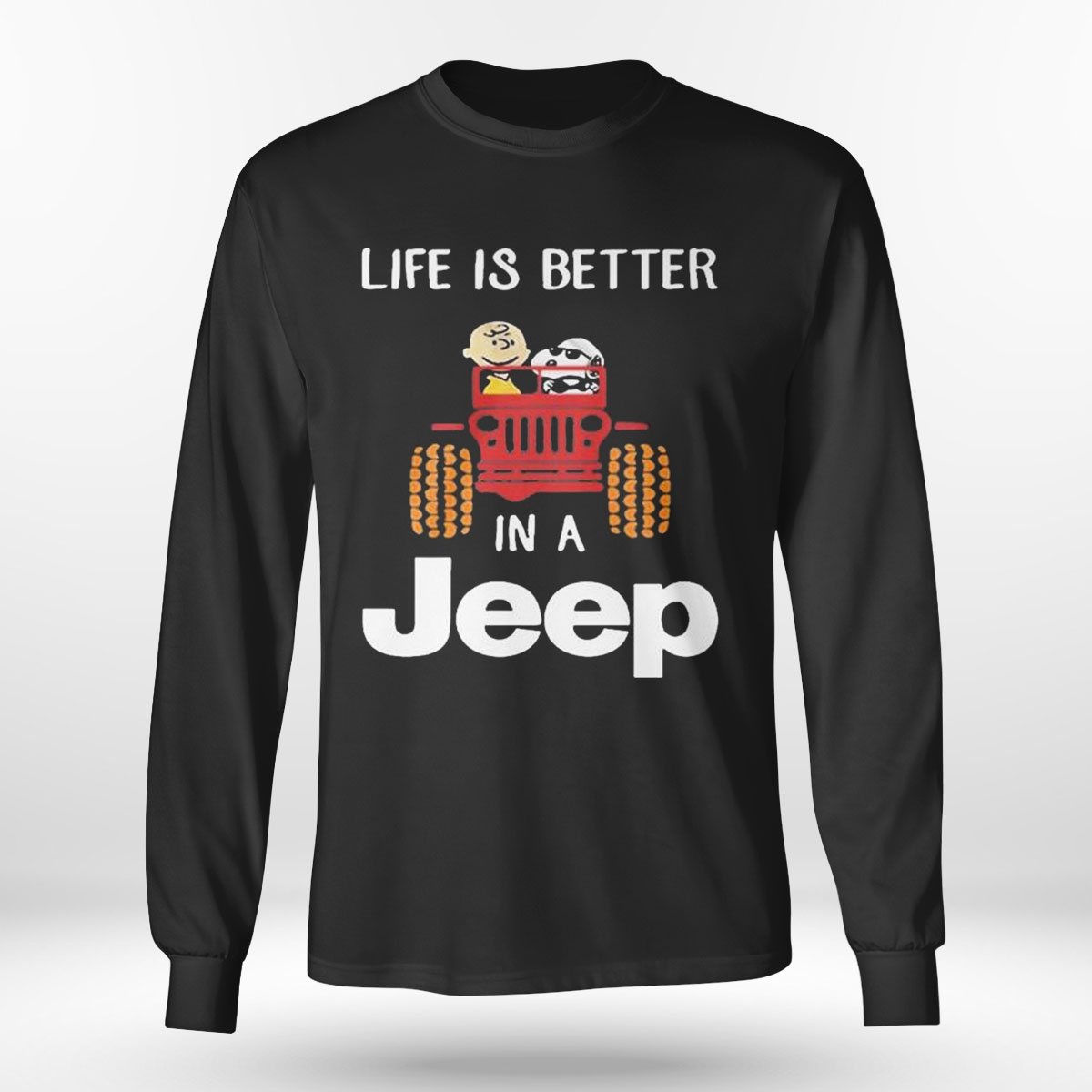 Snoopy And Charlie Brown Life Is Better In A Jeep T-shirt
