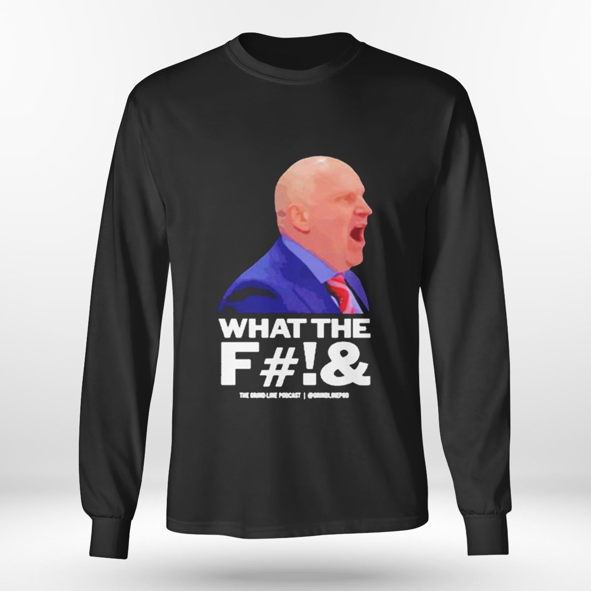 The Grind Line Podcast What The Fuck T-shirt The Grind Line Podcast What The Fuck T-shirt