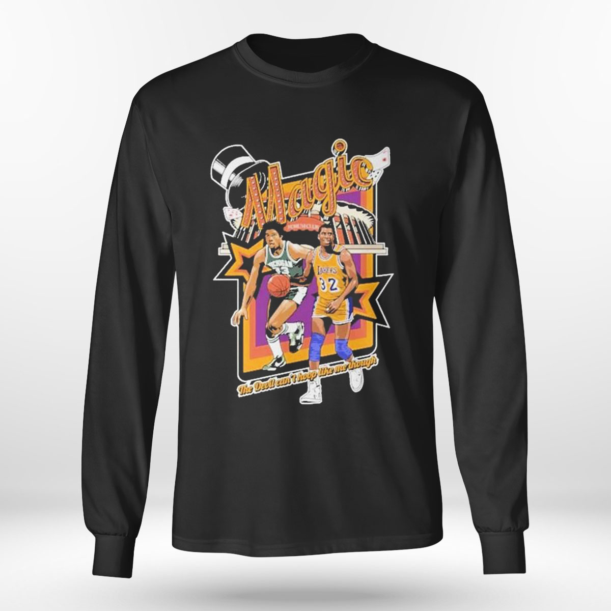 Winning Time Magic The Devil Cant Hoop Like Me Through T-shirt