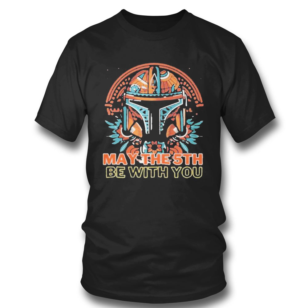 Star Wars Mandalorian Cinco De Mayo May The 5th Be With You T-shirt