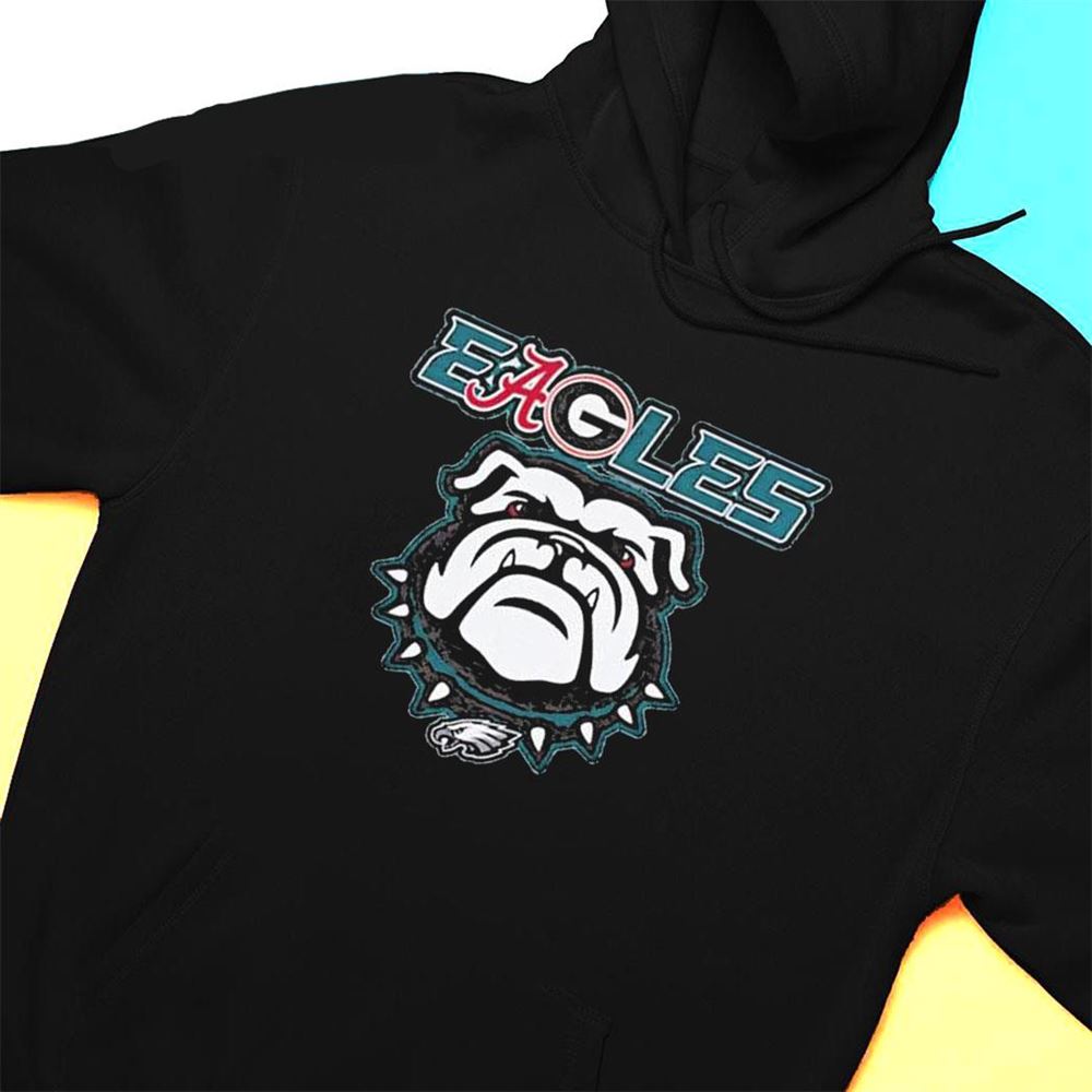 Eageoles Georgia Bulldogs Philadelphia Eagles And Alabama Crimson Tide T-shirt