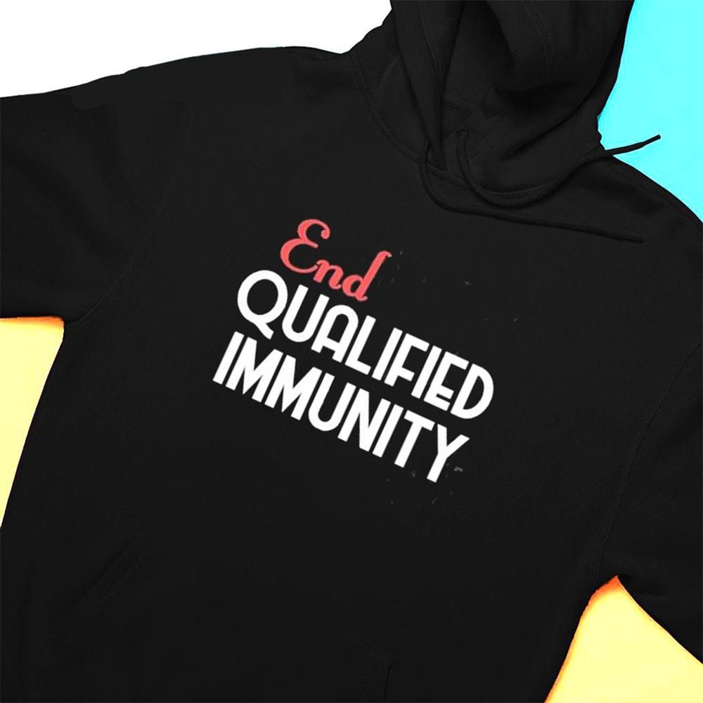 End Qualified Immunity 2023 T-shirt