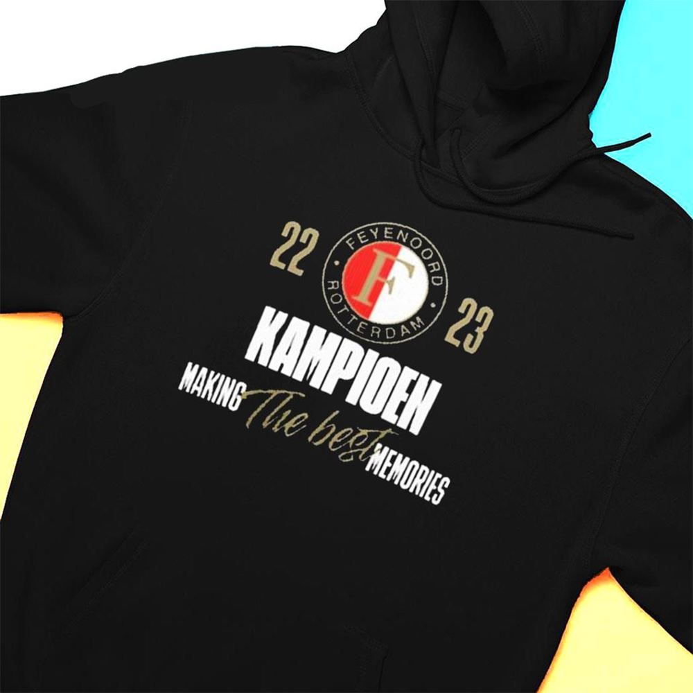 Feyenoord Rotterdam 2023 Kampioen Making The Best Memories T-shirt