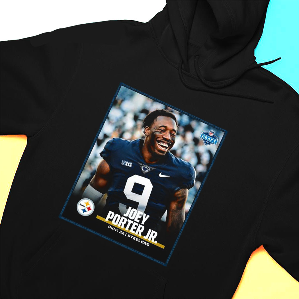 Nfl Draft 2023 Joey Porter Jr Pick 32 Steelers Shirt