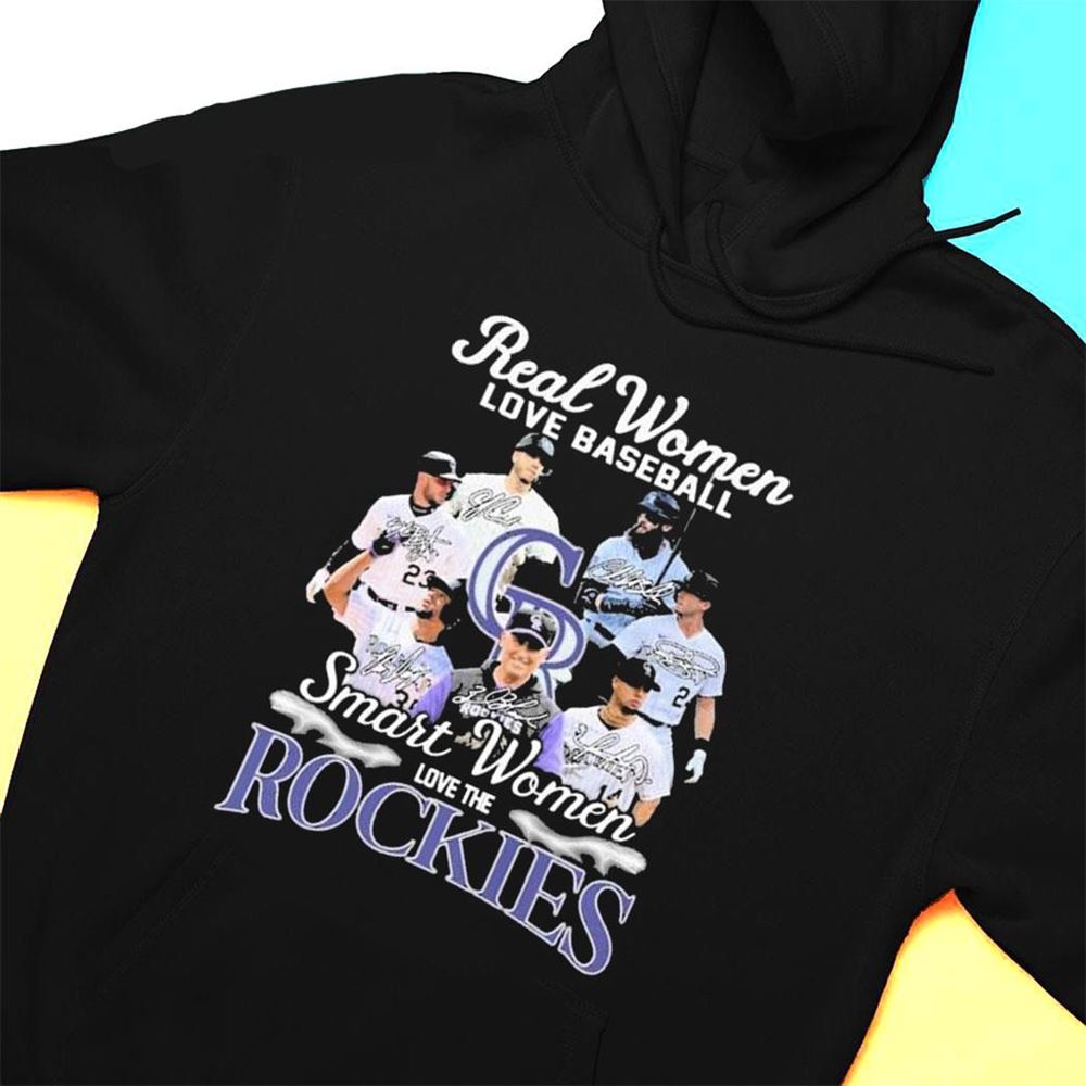 Real Women Love Baseball Smart Women Love The Colorado Rockies Signatures T-shirt