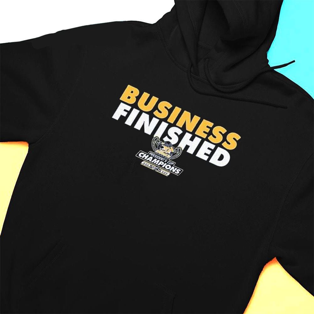Roanoke Rail Yard Dawgs Finished Business 2023 Presidents Cup Champions T-shirt