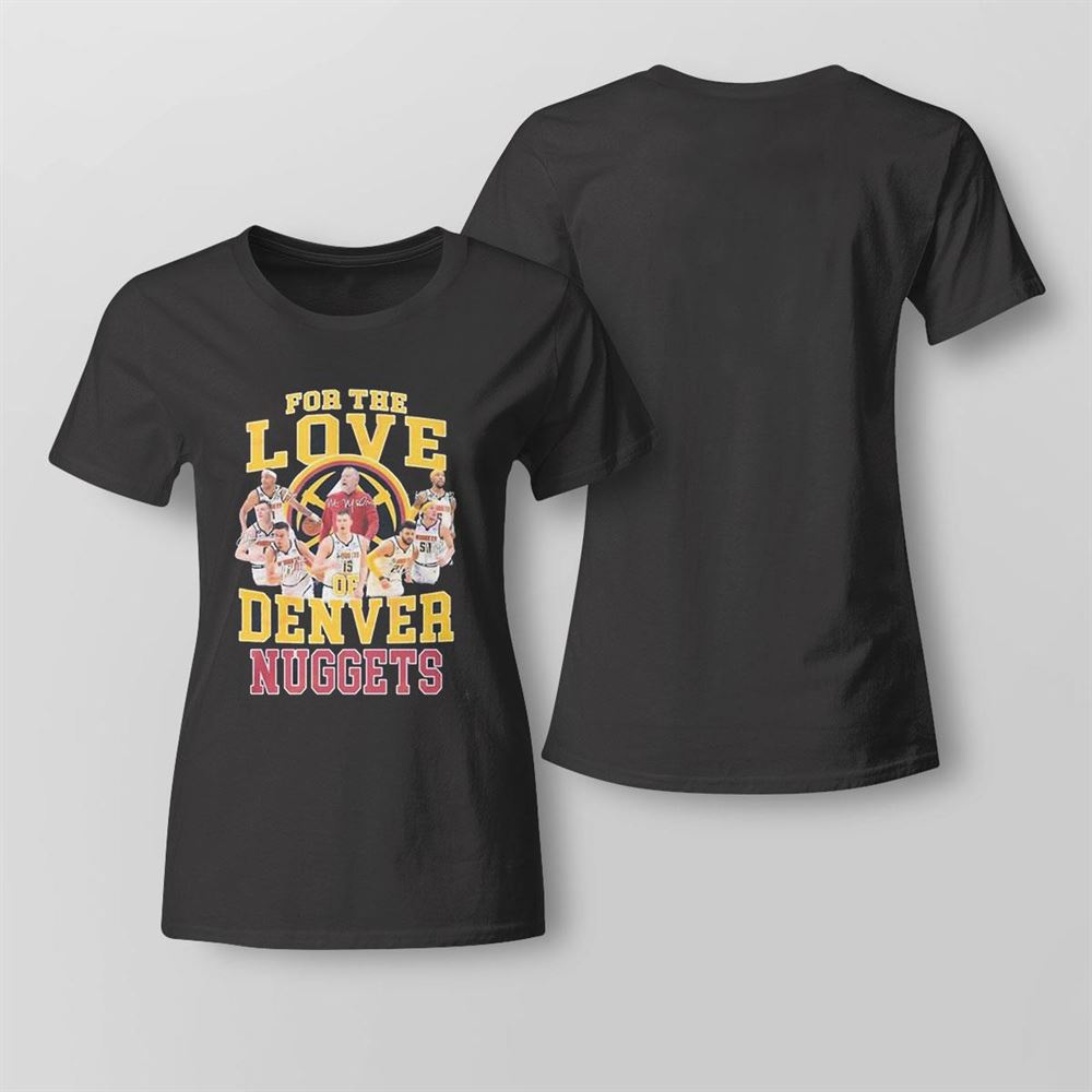 For The Love Of Denver Nuggets 2023 Conference Champions T-shirt For The Love Of Denver Nuggets 2023 Conference Champions T-shirt