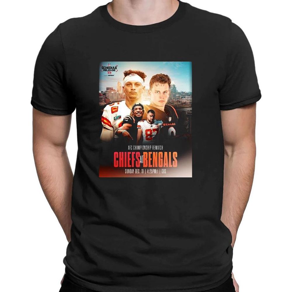 Chiefs Vs Bengals Afc Championship Rematch 2023 Nfl Schedule Release T-shirt Chiefs Vs Bengals Afc Championship Rematch 2023 Nfl Schedule Release T-shirt