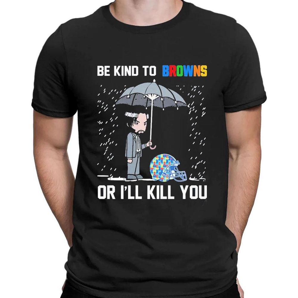 John Wick Be Kind Autism Carolina Panthers Or Ill Kill You T-shirt John Wick Be Kind Autism Carolina Panthers Or Ill Kill You T-shirt