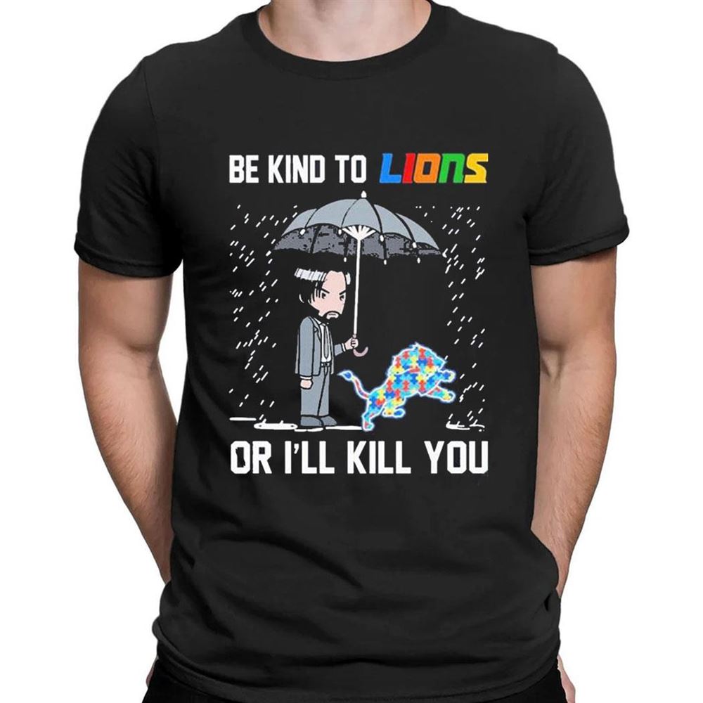 John Wick Be Kind Autism Indianapolis Colts Or Ill Kill You T-shirt