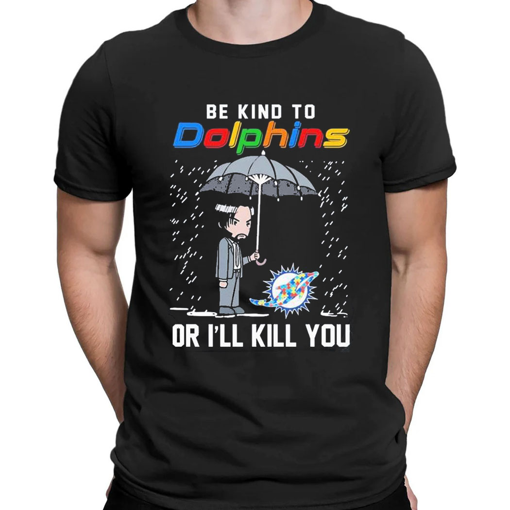 John Wick Be Kind Autism Los Angeles Rams Or Ill Kill You T-shirt