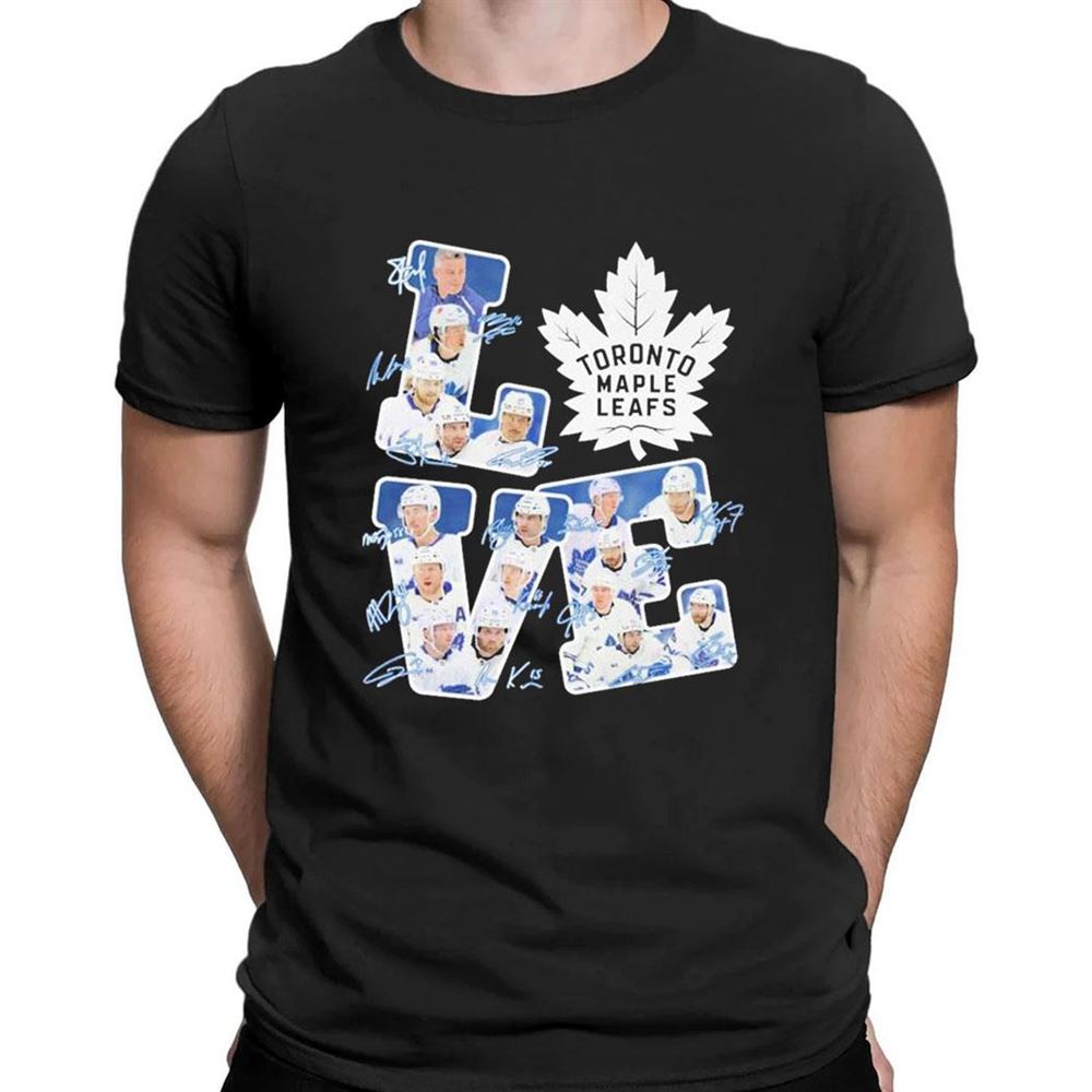 Love Toronto Maple Leafs Team Hockey Signatures T-shirt Love Toronto Maple Leafs Team Hockey Signatures T-shirt