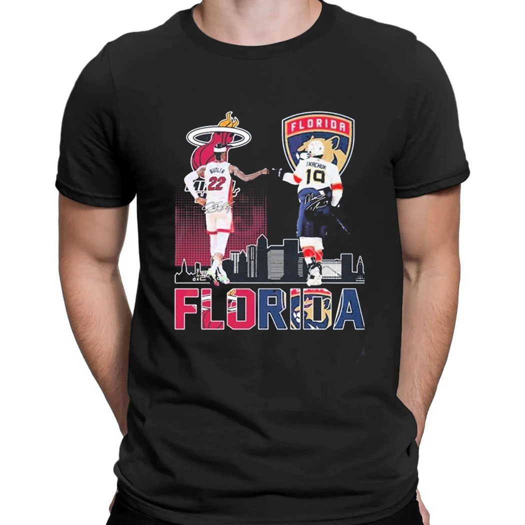 Miami Heat Butler And Florida Tkachuk Florida Sport Teams T-shirt