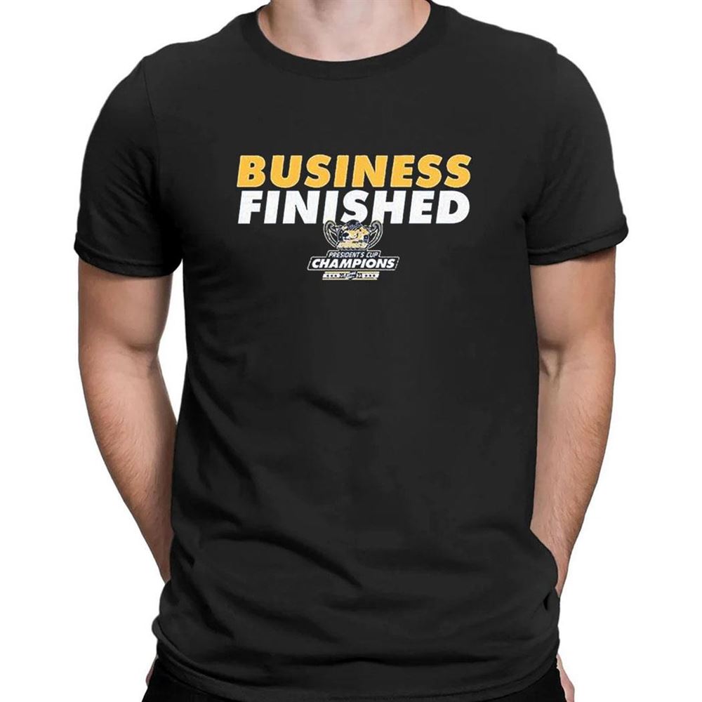 Roanoke Rail Yard Dawgs Finished Business 2023 Presidents Cup Champions T-shirt