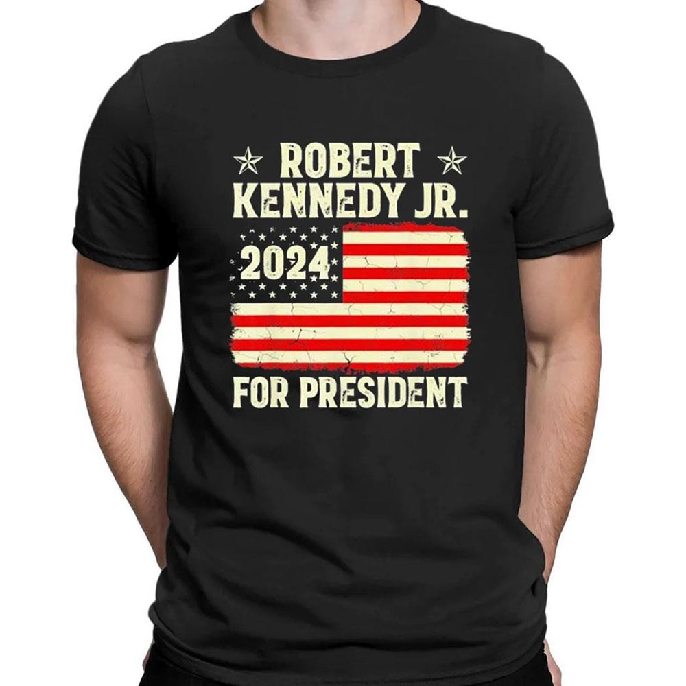 Robert Kennedy Jr For President Rfk Jr 2024 Election T-shirt