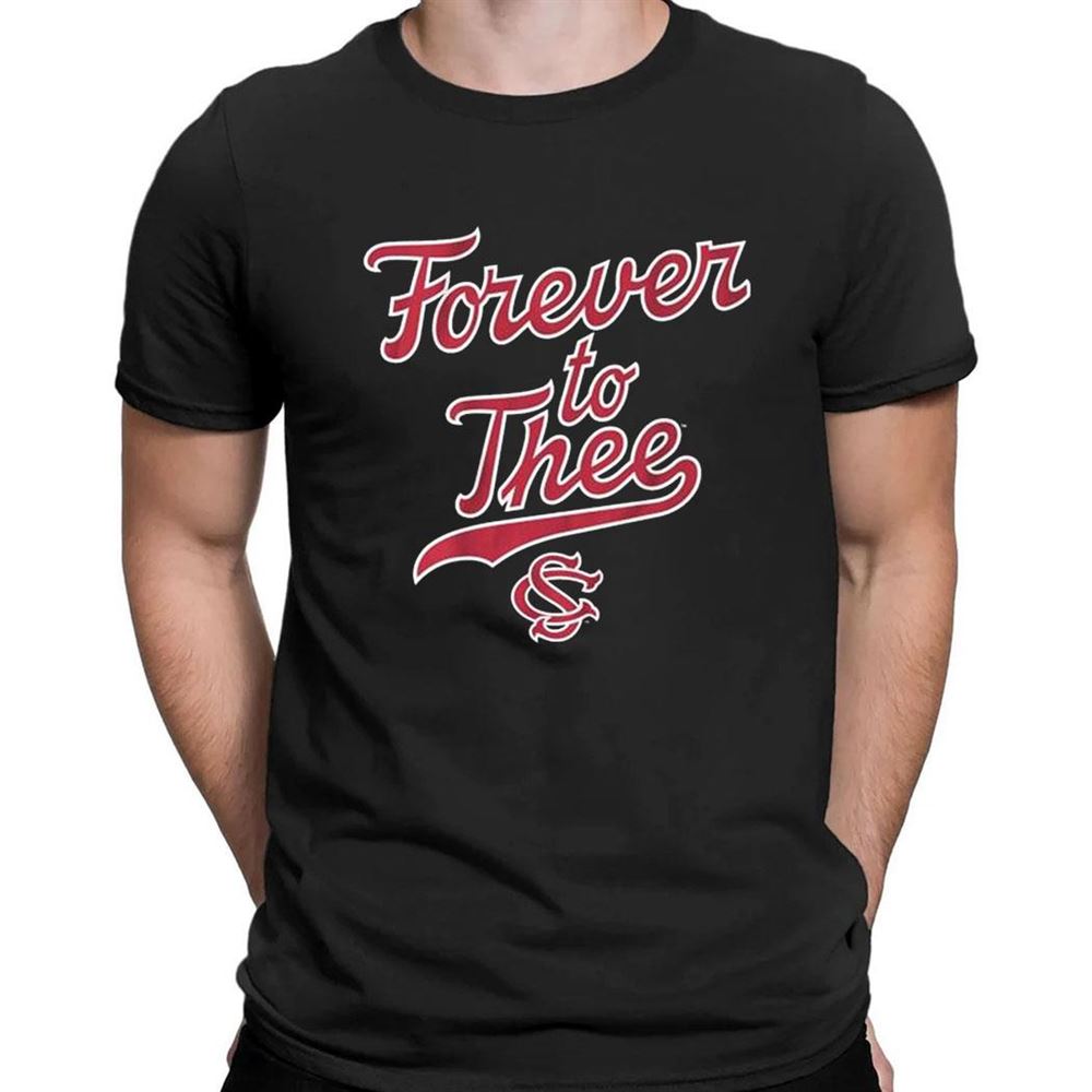 South Carolina Baseballforever To Thee T-shirt