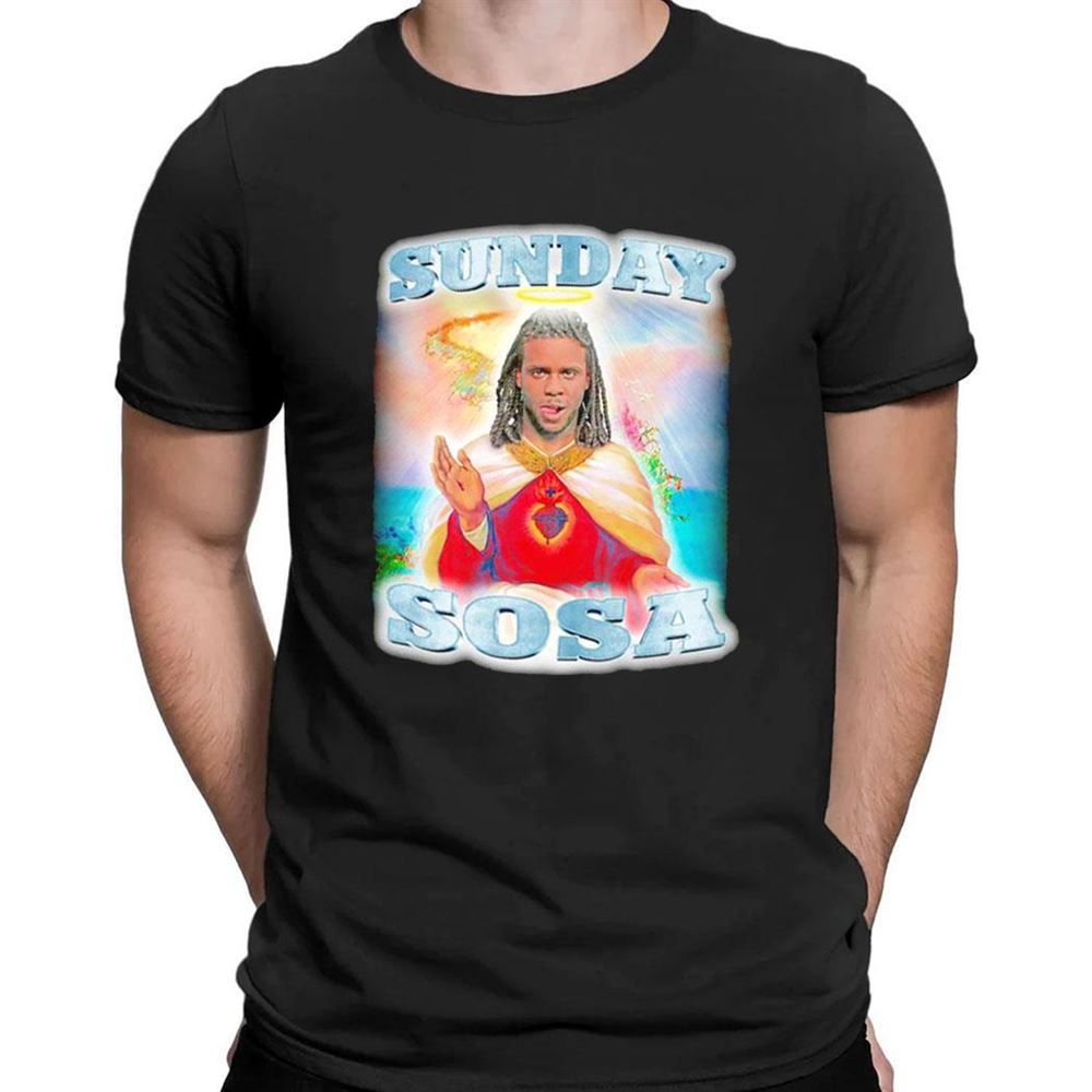 Sunday Sosa Shirt