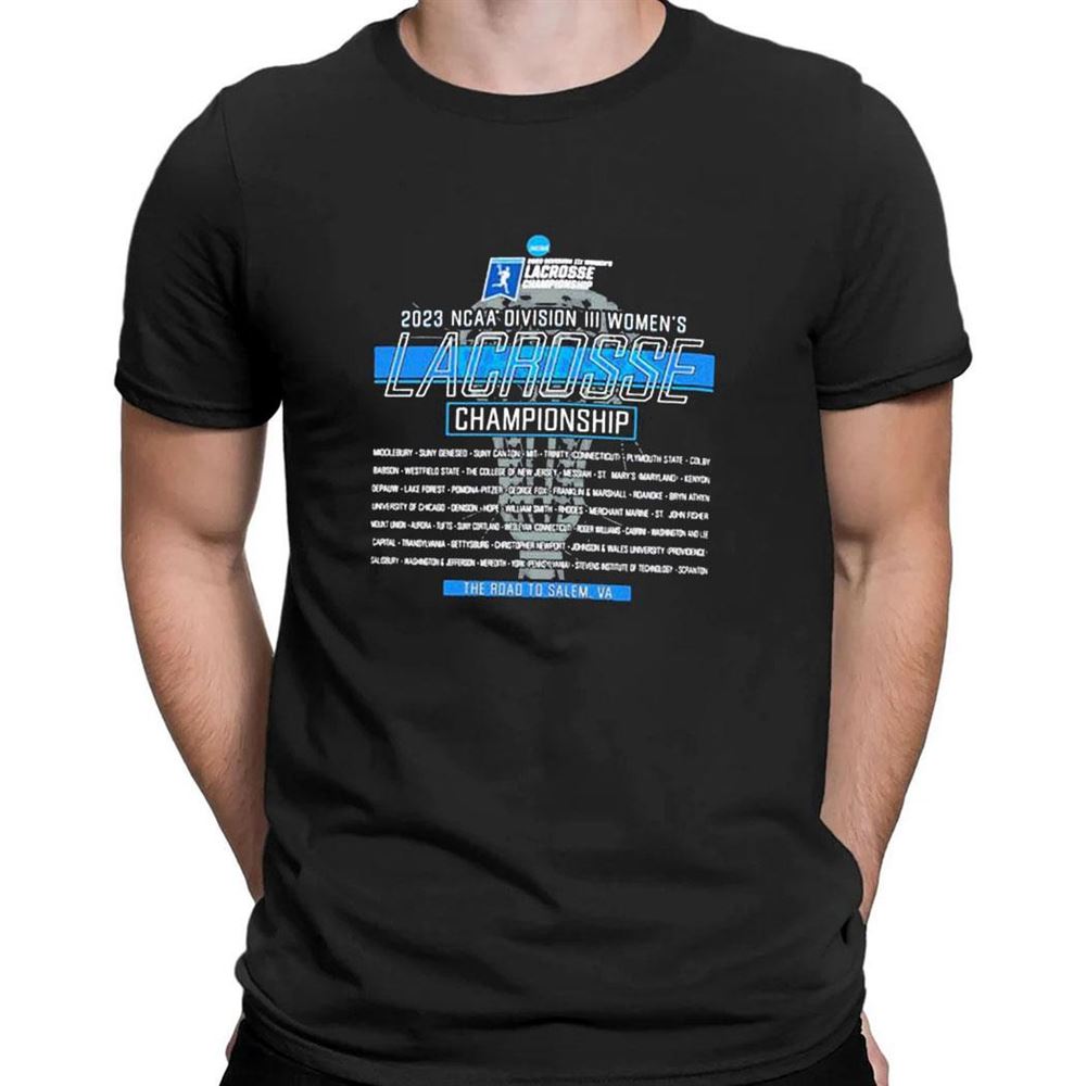 Third Rounds 2023 Ncaa Division Iii Womens Lacrosse Championship T-shirt