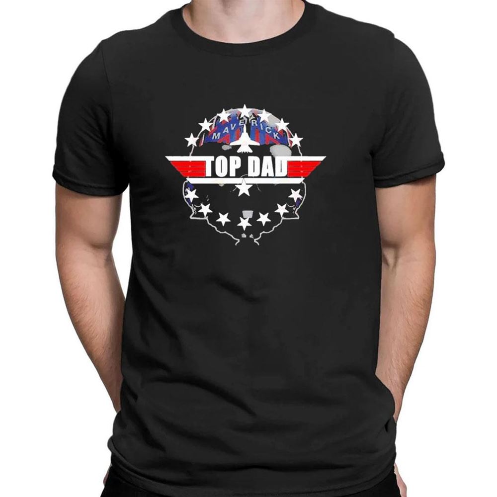 Top Dad Top Gun Maverick T-shirt