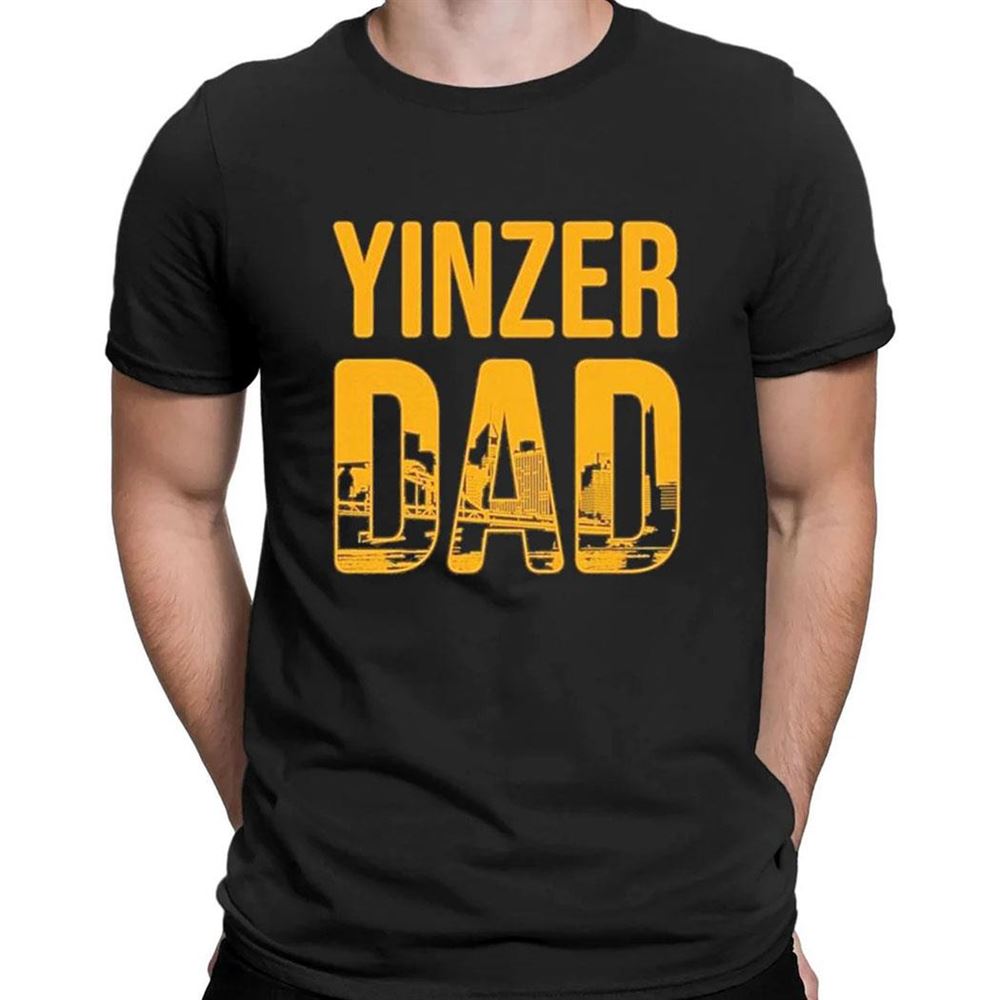 Yinzer Dad Pittsburgh Skyline T-shirt