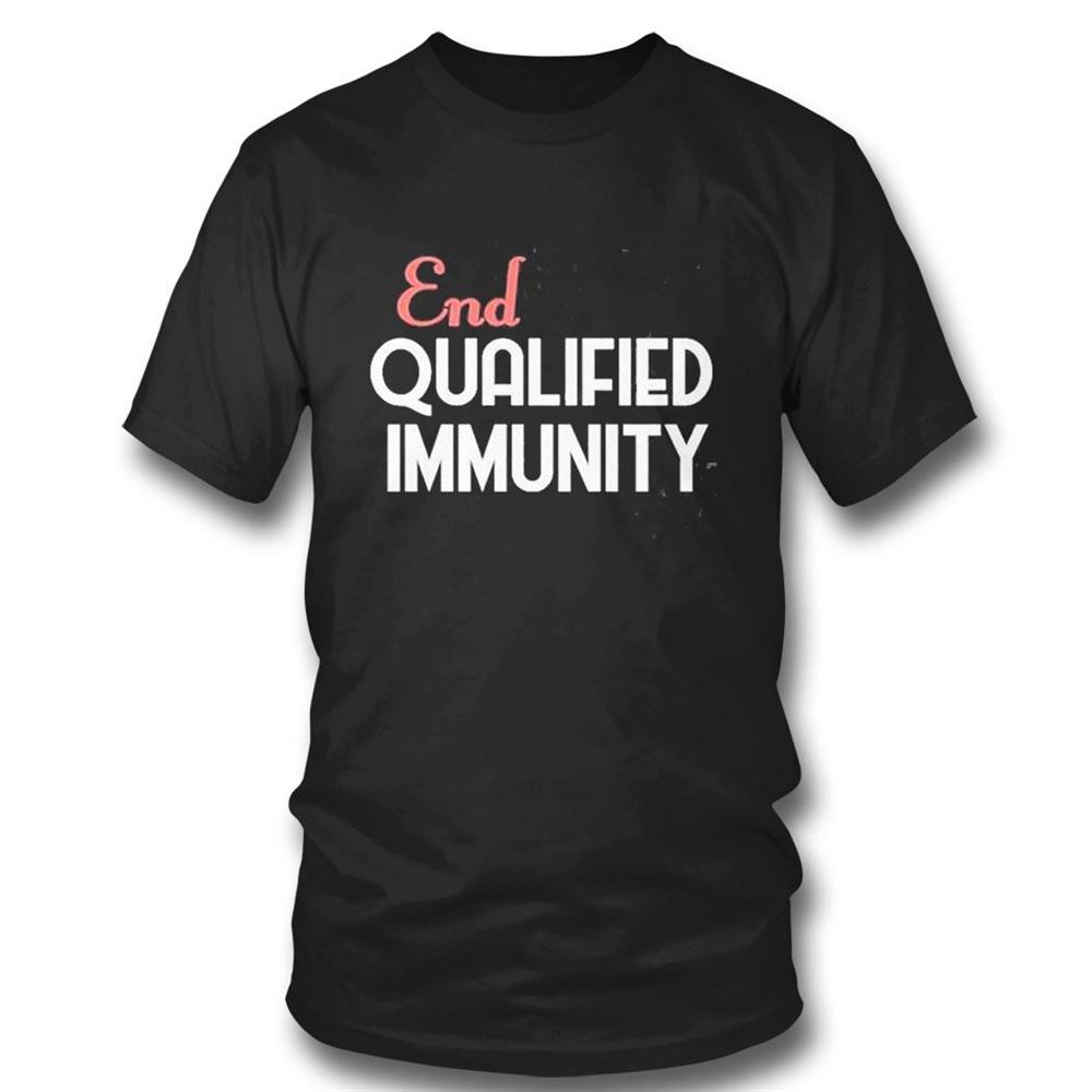 End Qualified Immunity 2023 T-shirt