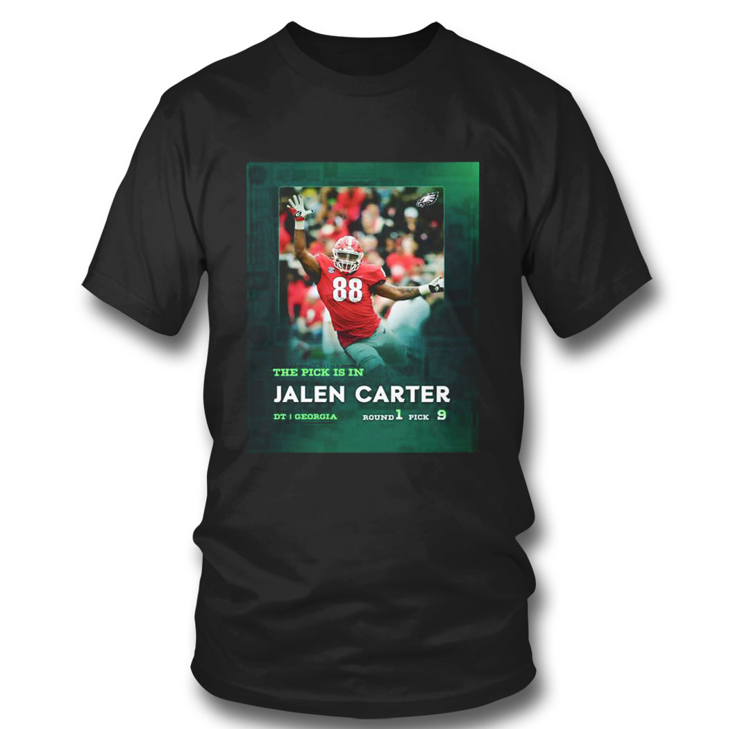 The Pick Is In Jalen Carter Nfl Draft 2023 Shirt
