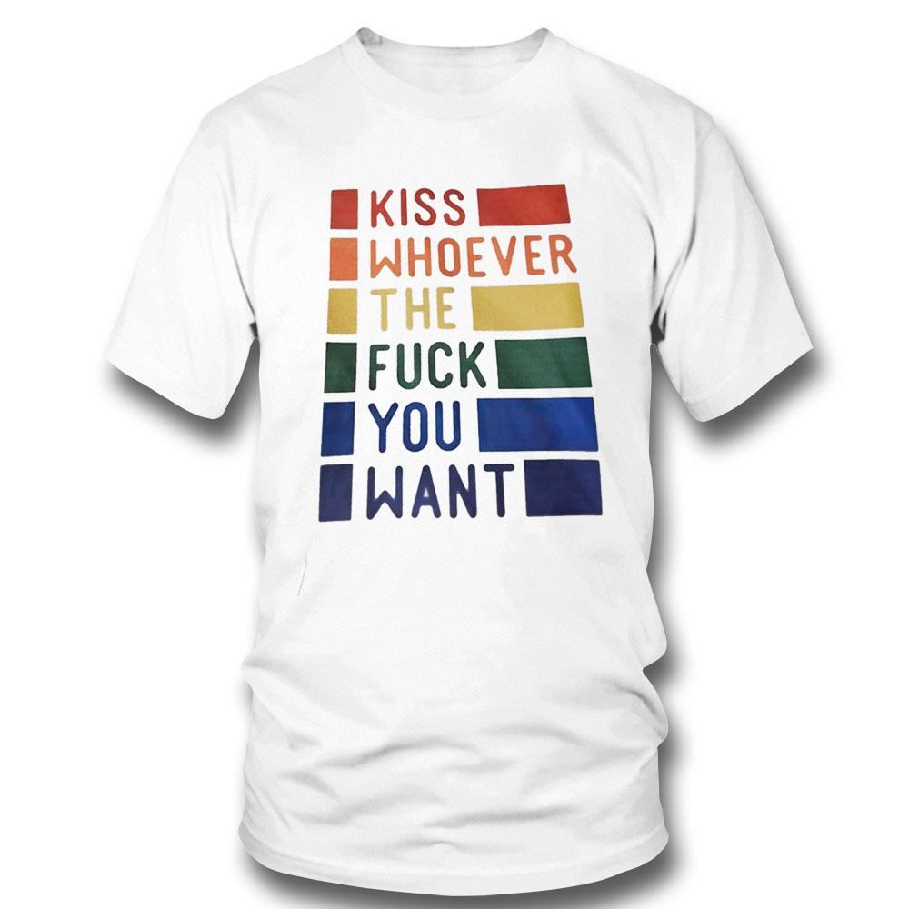 Kiss Whoever The Fuck Want Pride Shirt Hoodie