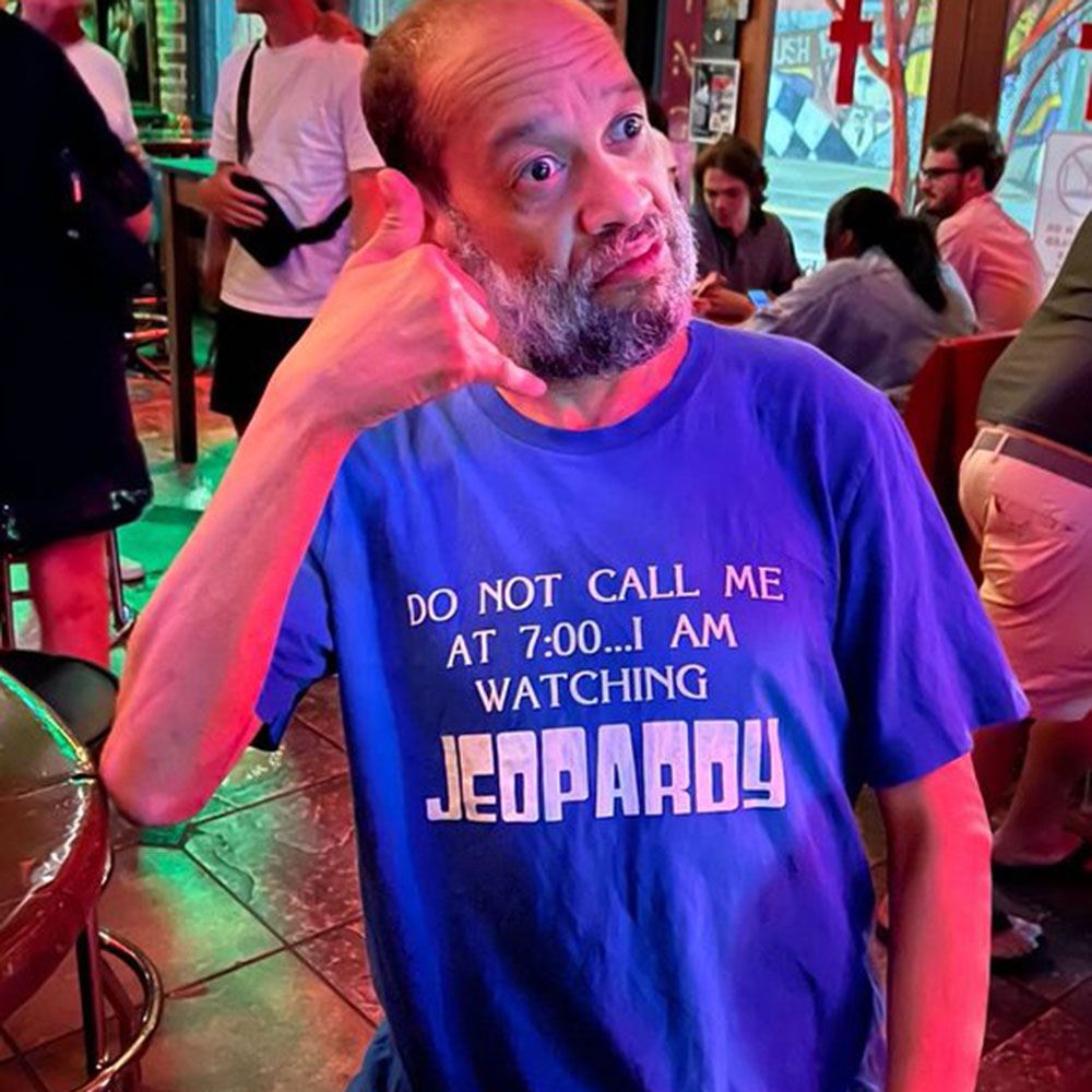 Do Not Call Me At 7 I Am Watching Jeoparoy Shirt