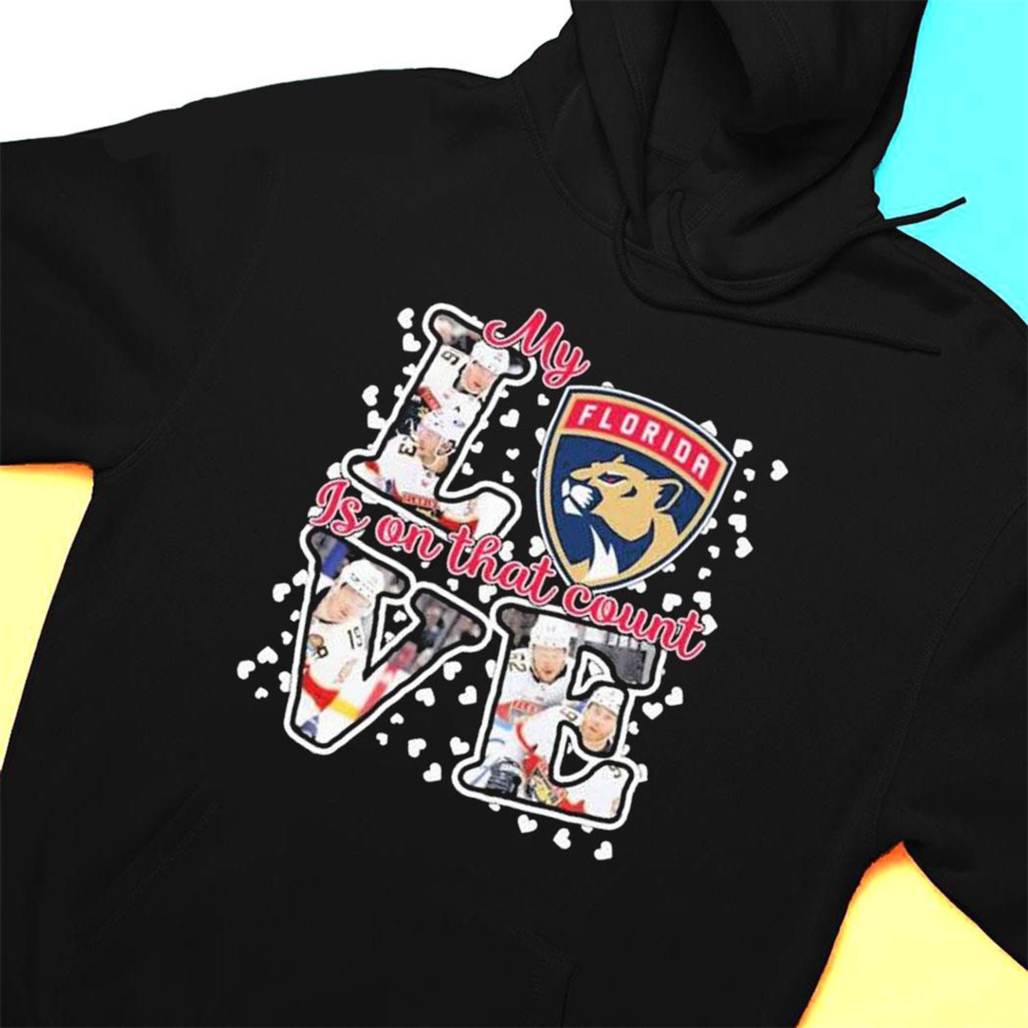Florida Panthers Love My Is On That Count Shirt