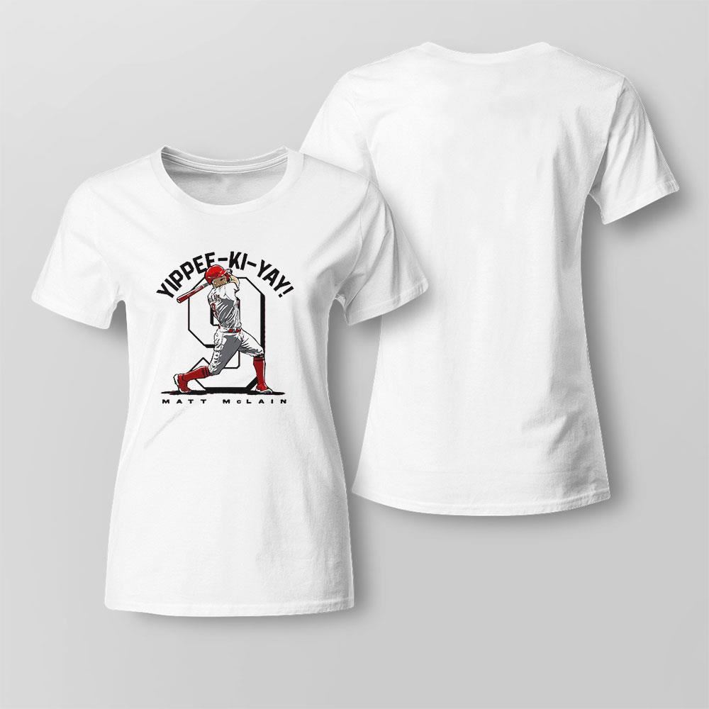Matt Mclain Yippee Ki Yay Baseball Fc Cincinnati Shirt