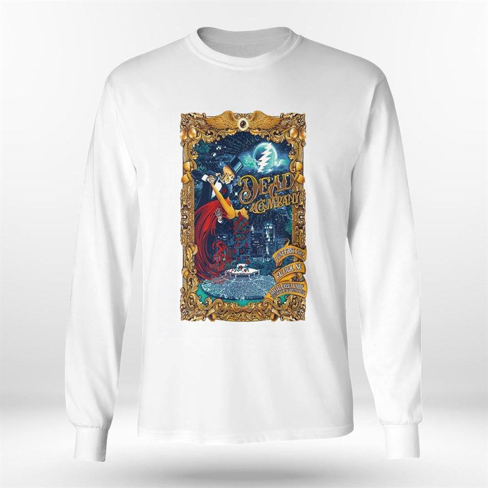 Dead Company June 1 2023 Raleigh Nc Shirt Dead Company June 1 2023 Raleigh Nc Shirt