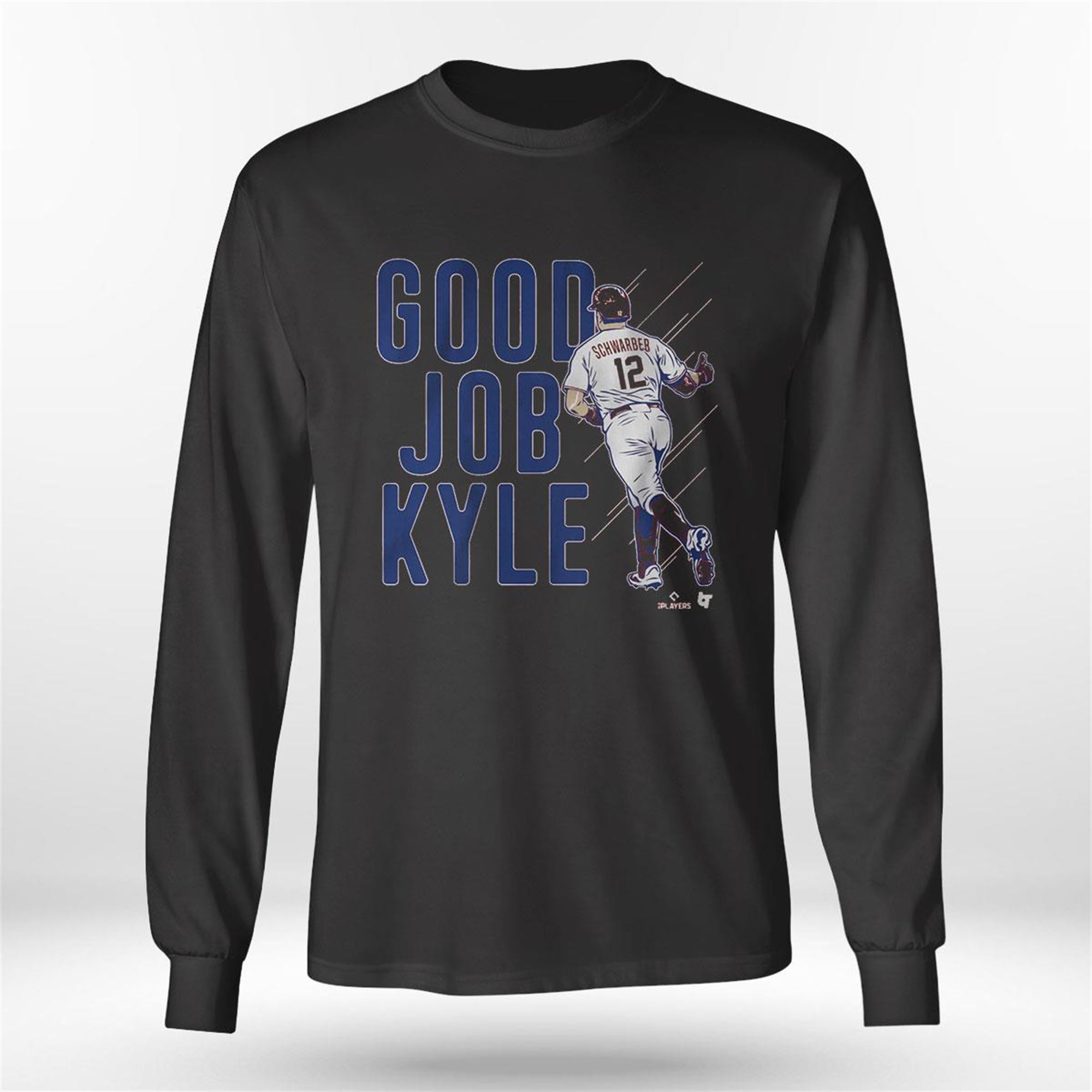 Kyle Schwarber Good Job Kyle Shirt Kyle Schwarber Good Job Kyle Shirt