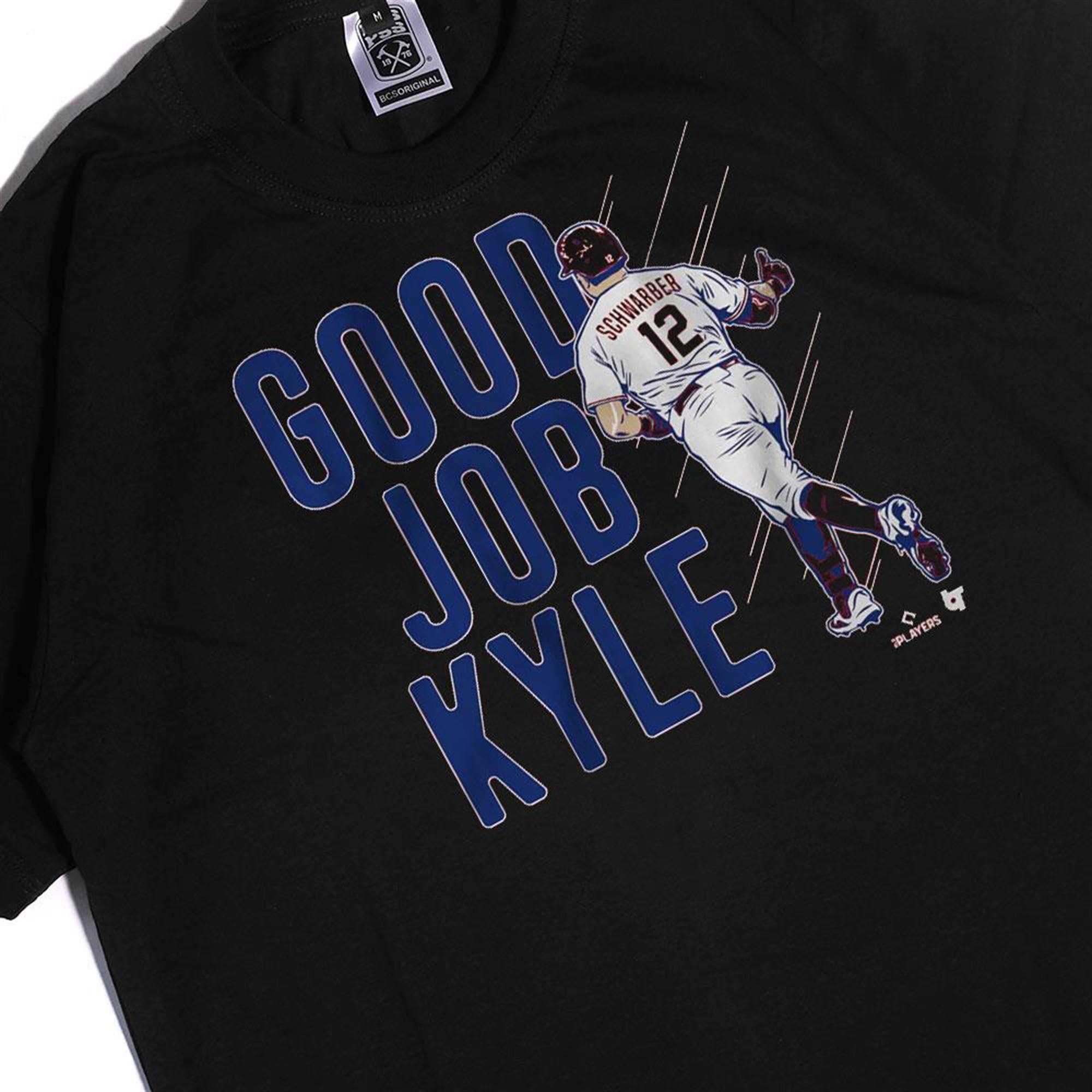 Kyle Schwarber Good Job Kyle Shirt Kyle Schwarber Good Job Kyle Shirt