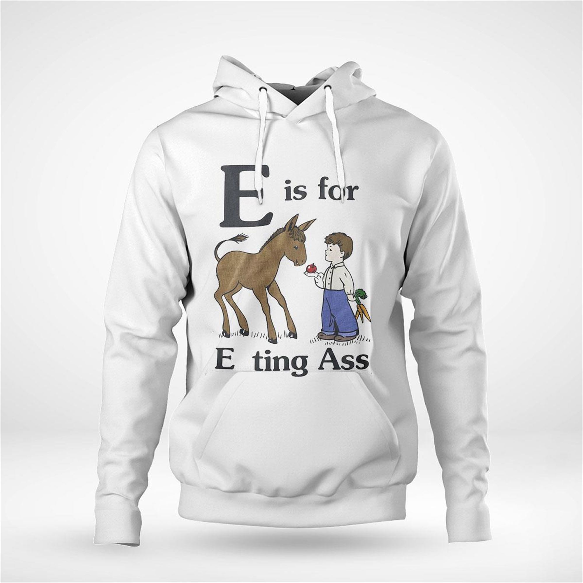 E Is For Eating Ass Shirt