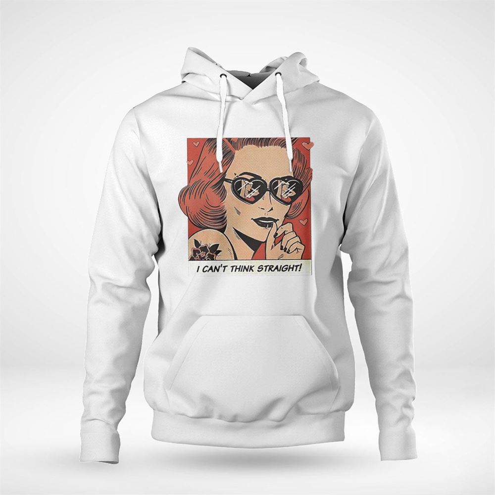 I Cant Think Straight 2023 Shirt