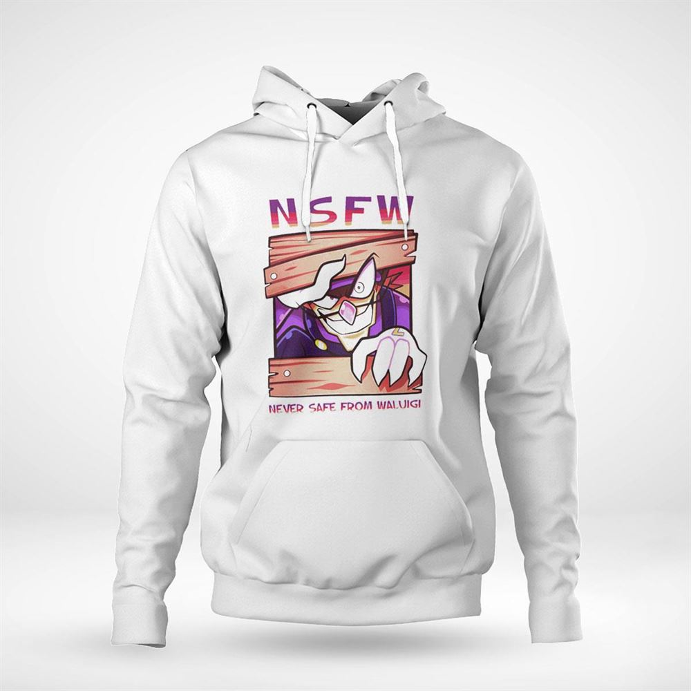 Nsfw Never Safe From Waluigi Shirt
