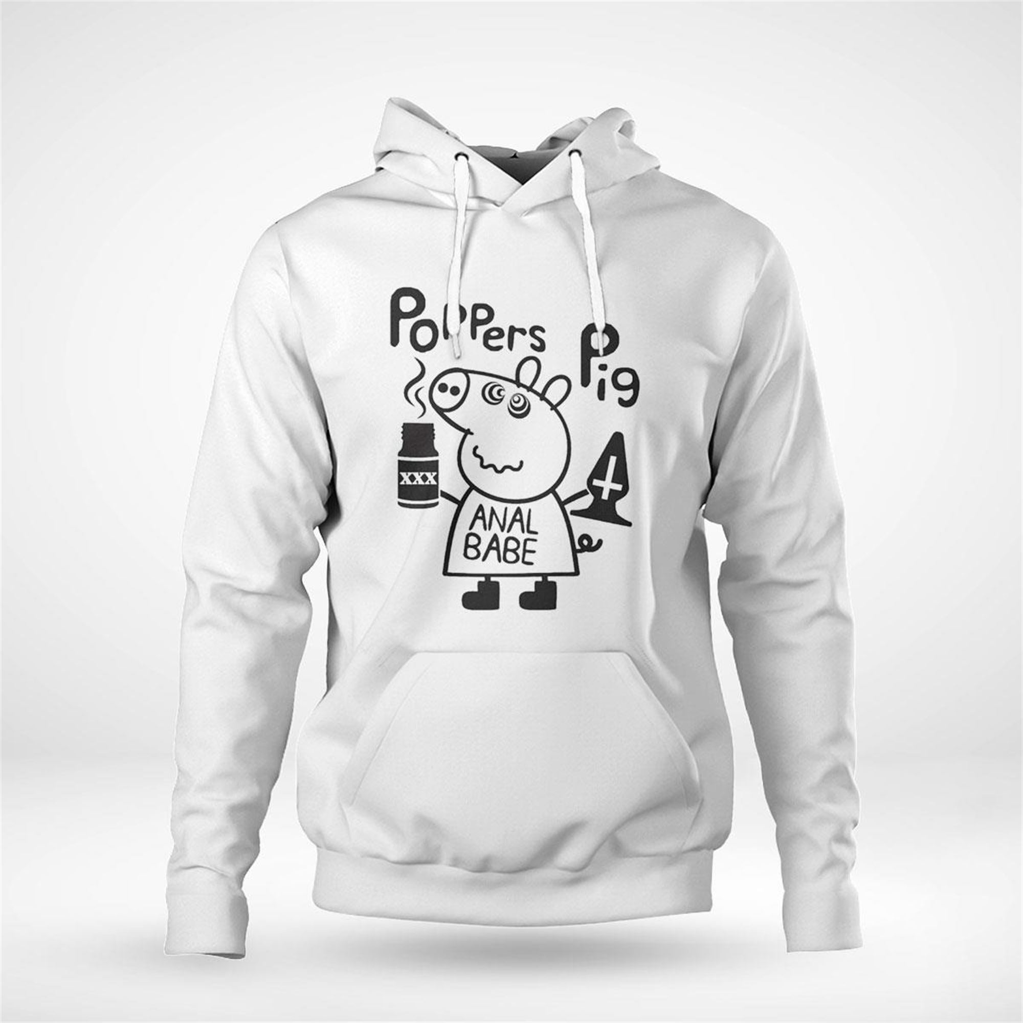 Poppers Pig Anal Babe Funny Shirt
