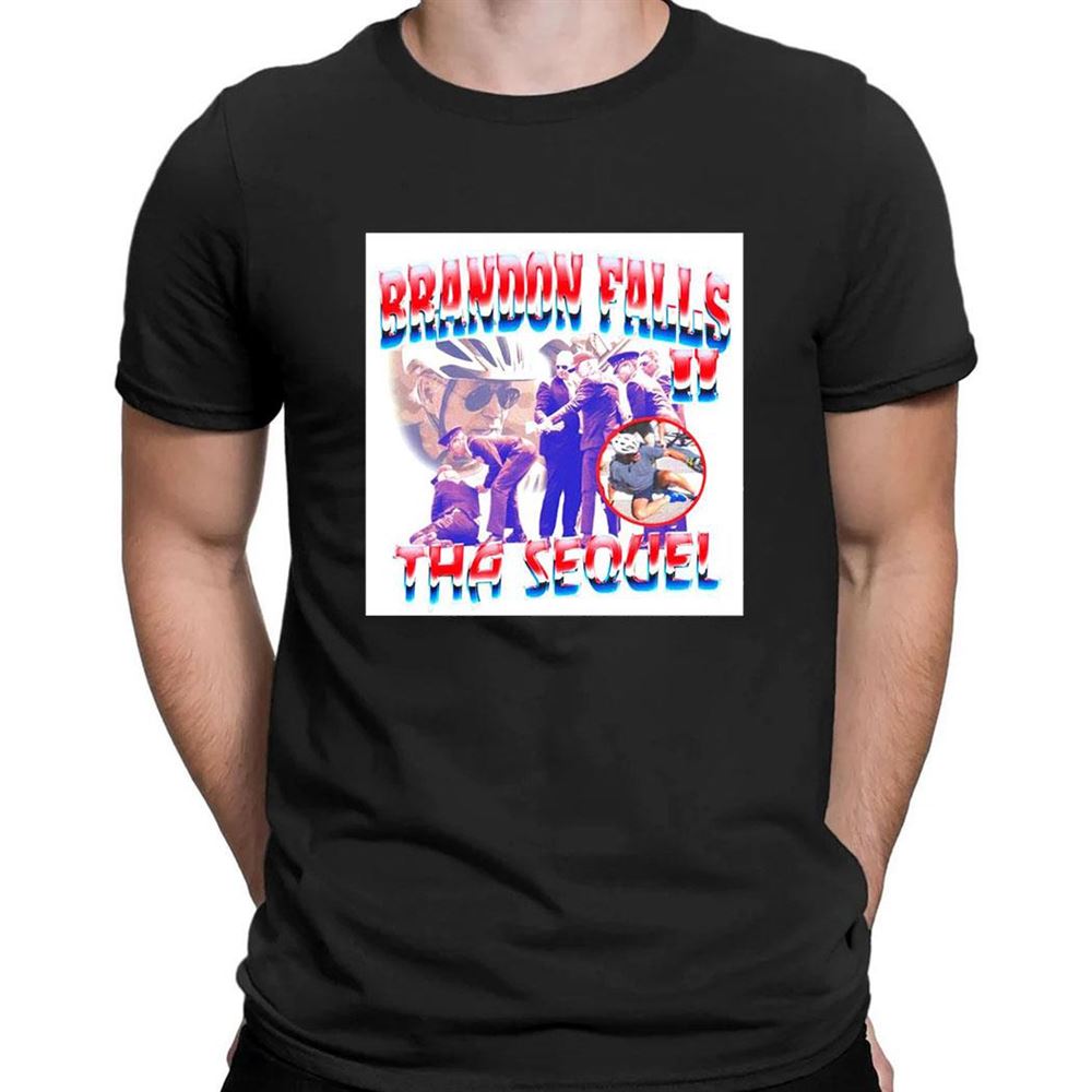 Biden Brandon Falls Tha Sequel Shirt