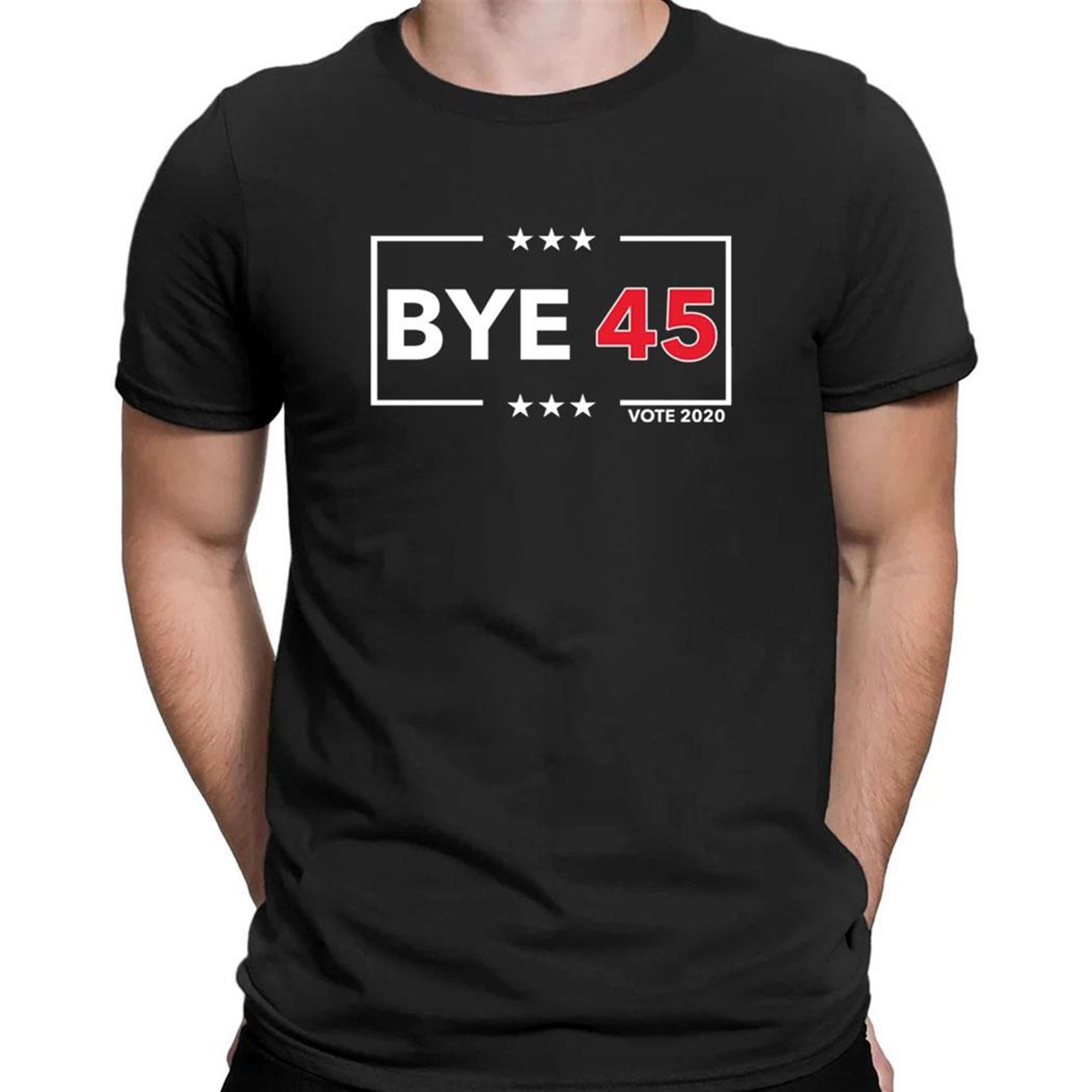 Bye 45 Vote 2020 Shirt Bye 45 Vote 2020 Shirt