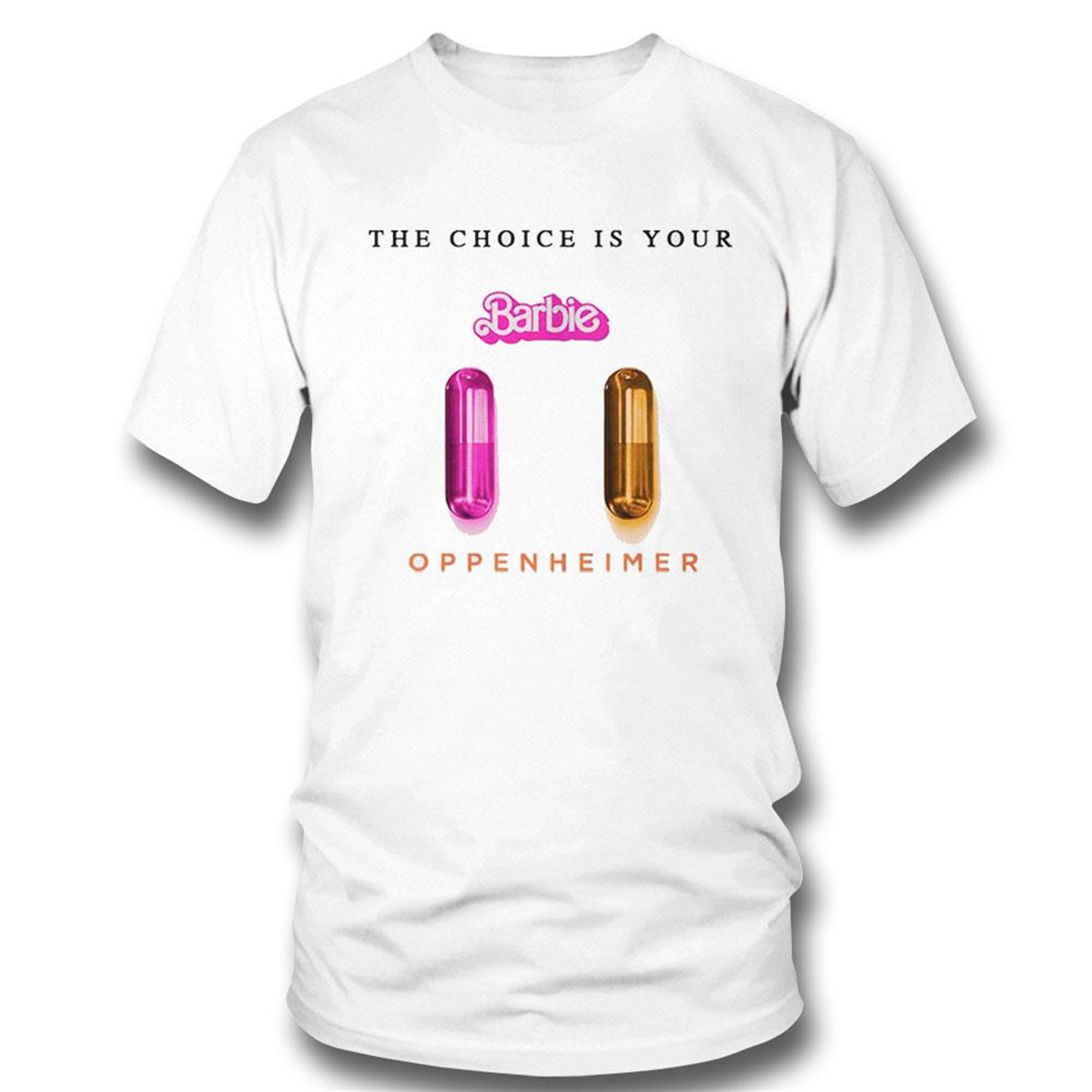Choose Your Pill Barbie And Oppenheimer The Choice Is Yours The Matrix Shirt