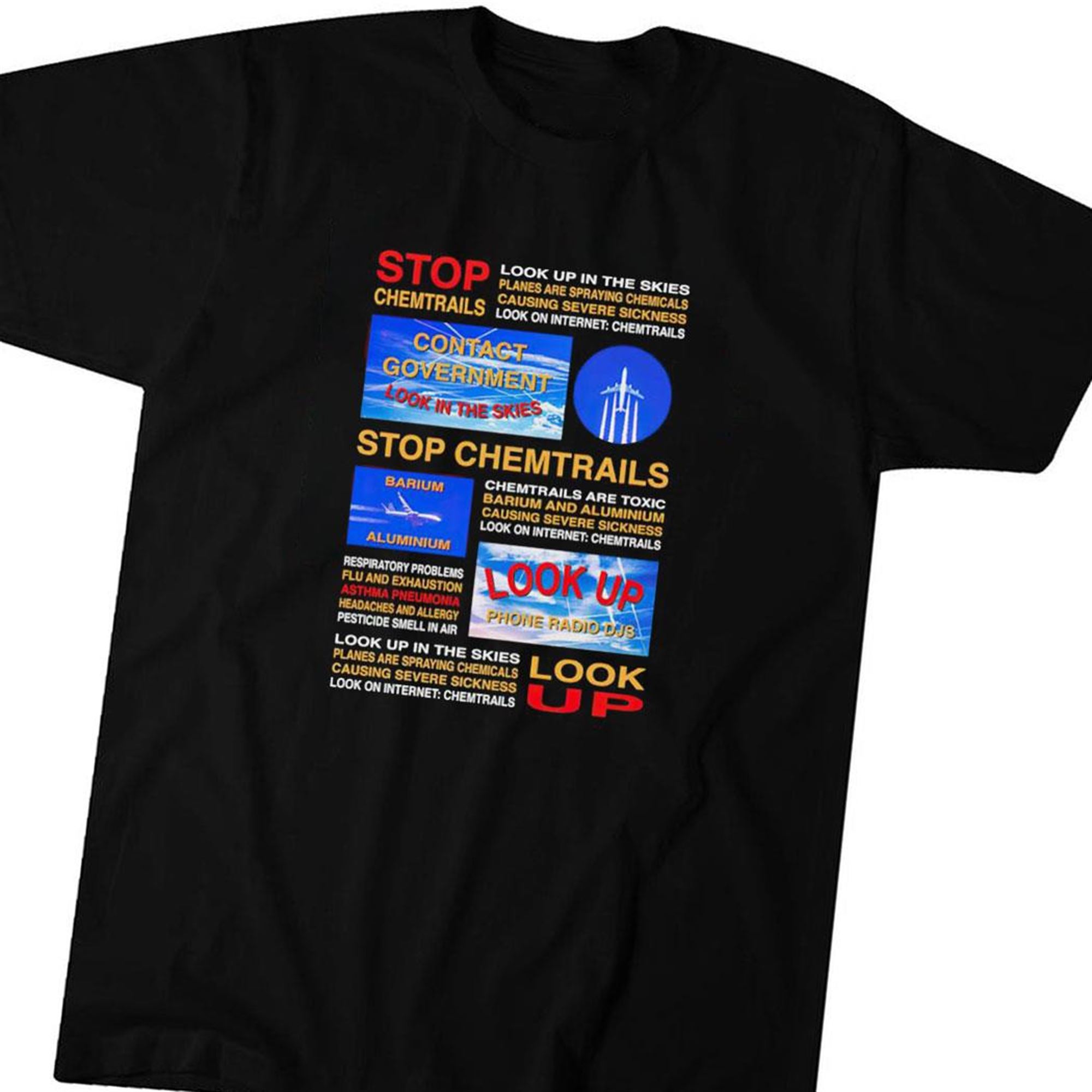 Official Stop Chemtrails Look Up In The Skies T-shirt Ladies Tee