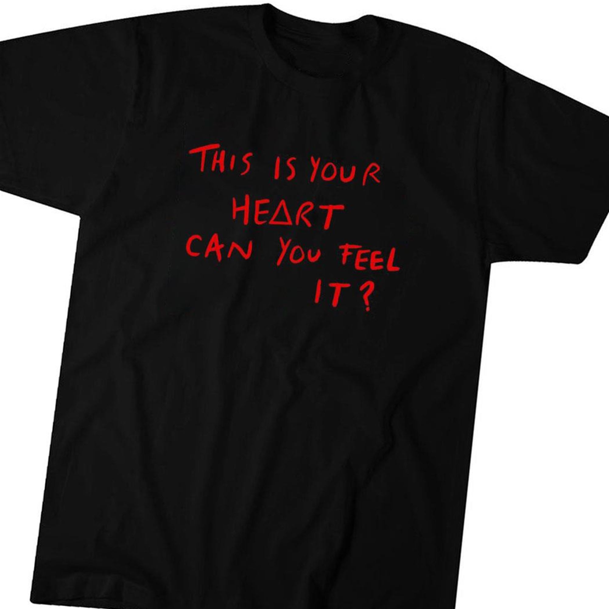 Official This Is Your Heart Can You Feel It T-shirt Ladies Tee