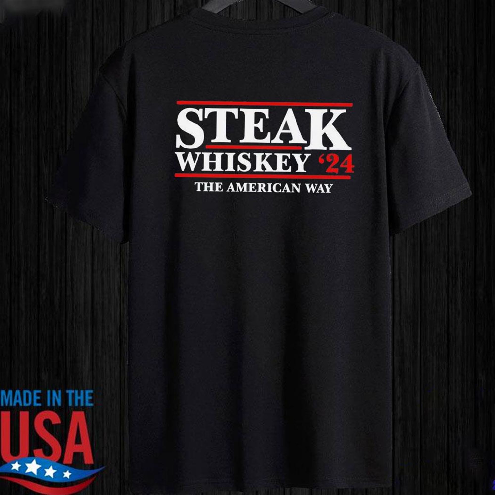 Steak Whiskey 24 The American Way T-shirt