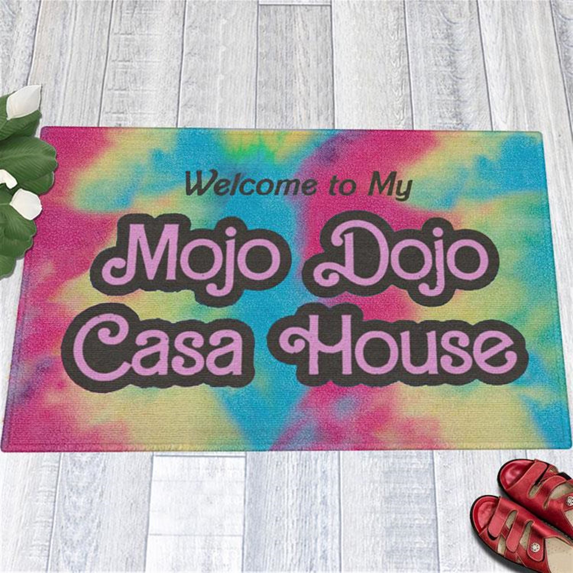 Welcome To My Mojo Dojo Casa House Doormat