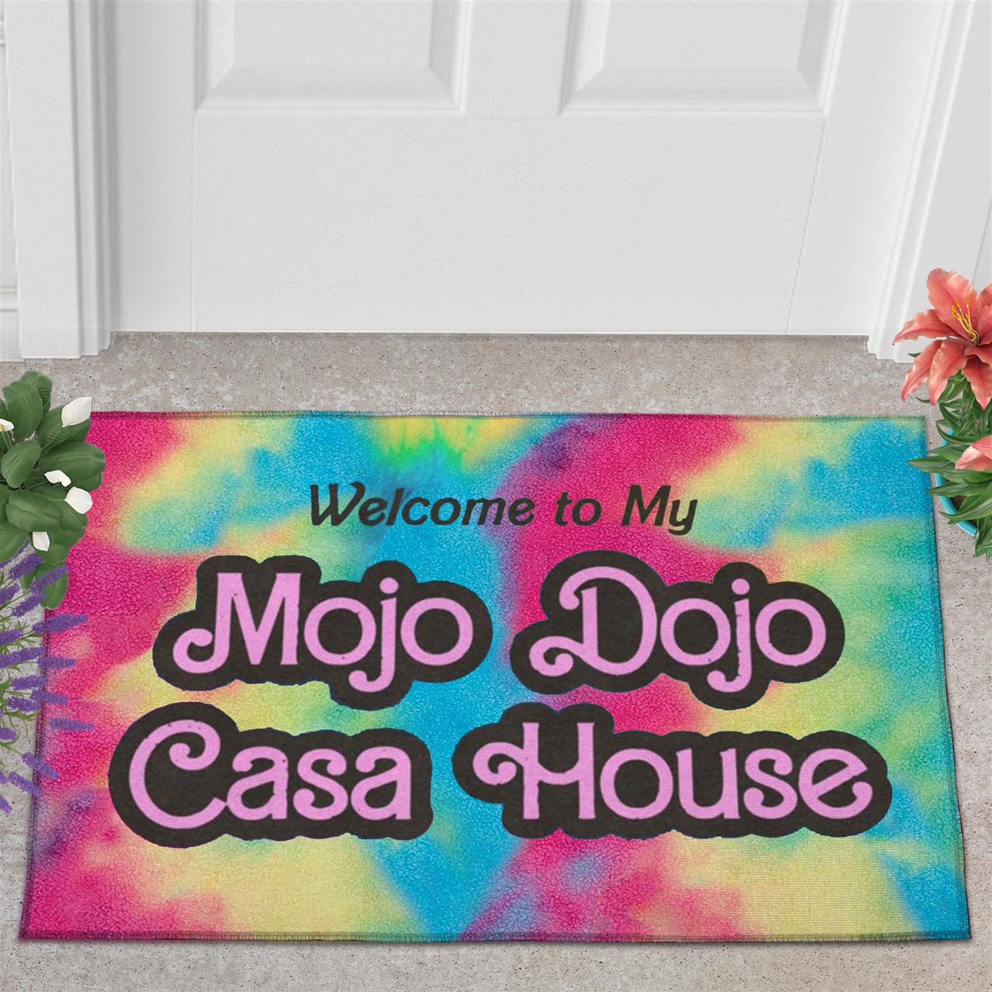 Welcome To My Mojo Dojo Casa House Doormat