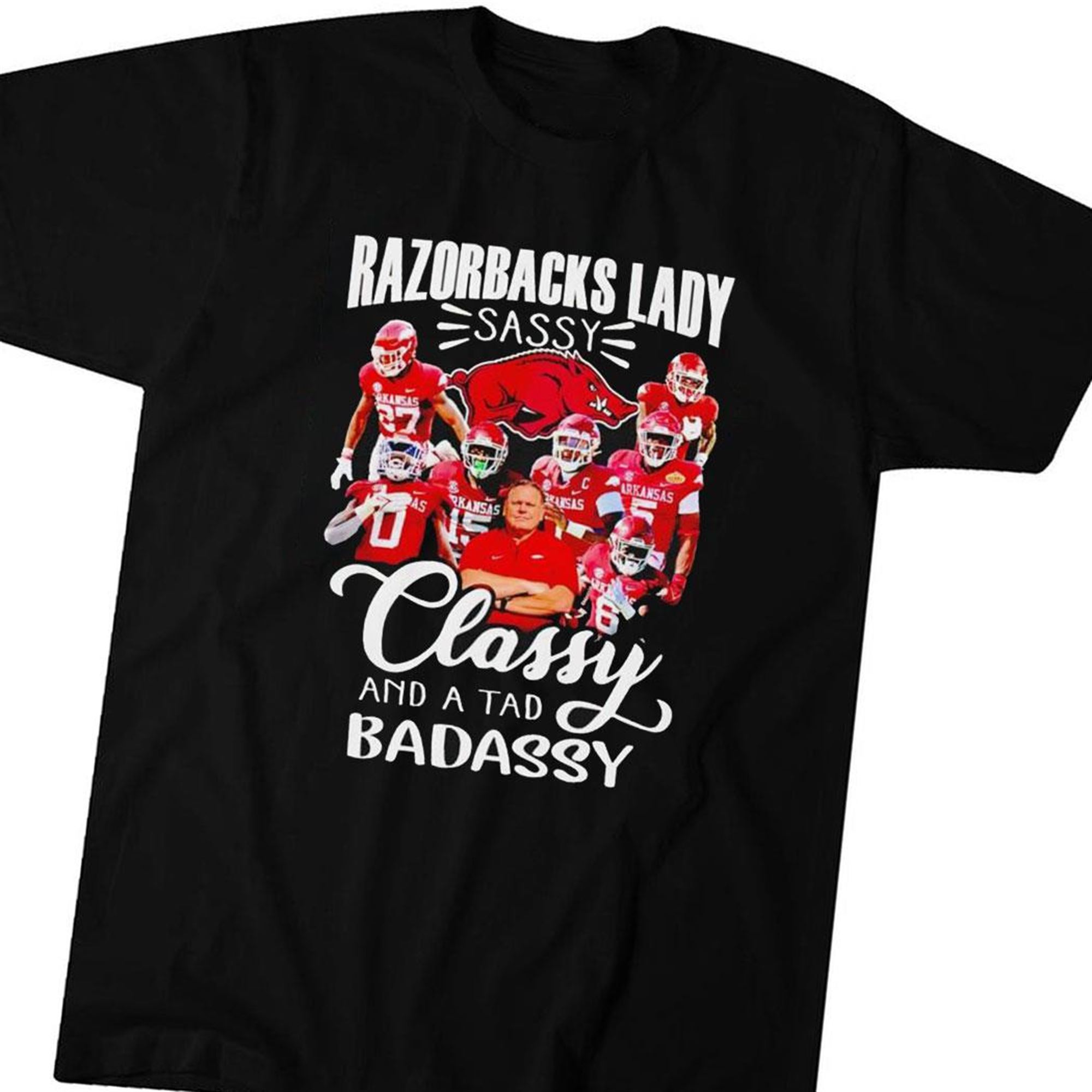 Official Razorbacks Lady Sassy Classy And A Tad Badass Shirt Ladies Tee Official Razorbacks Lady Sassy Classy And A Tad Badass Shirt Ladies Tee