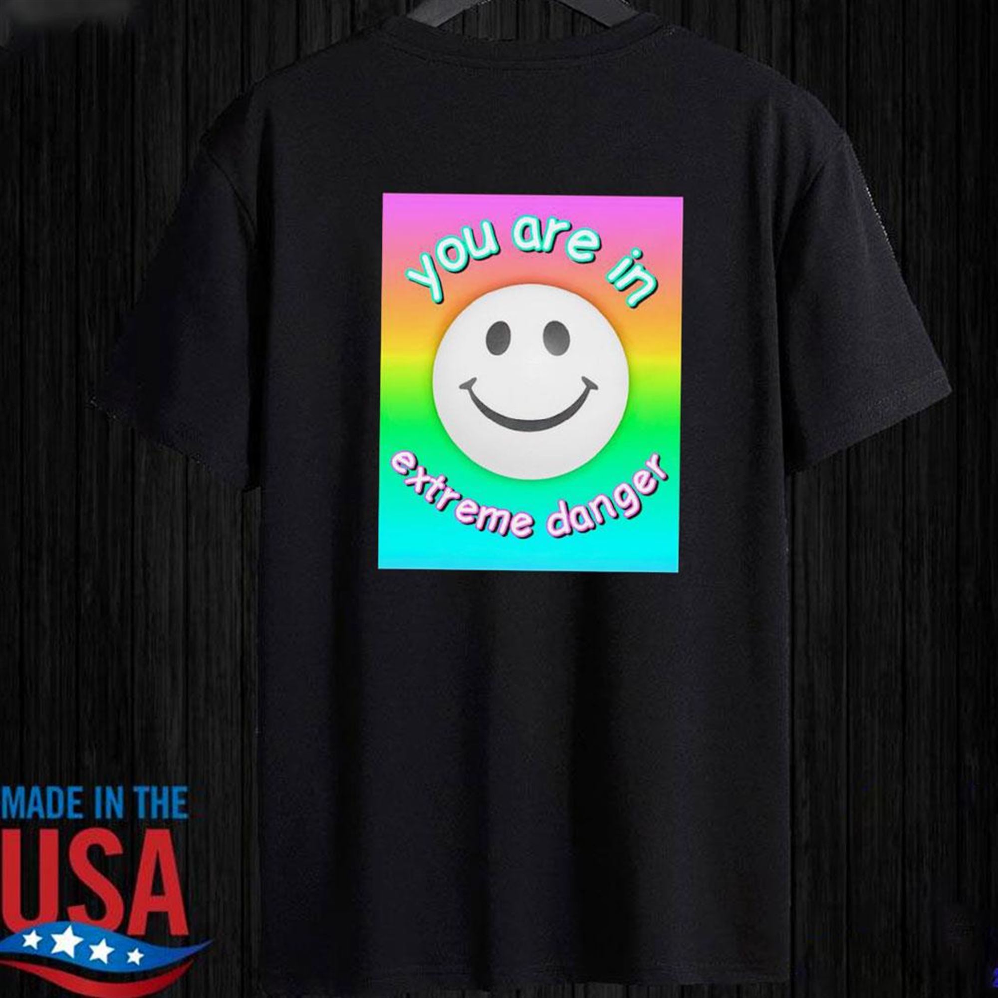 Official You Are In Extreme Danger Smile T-shirt Ladies Tee