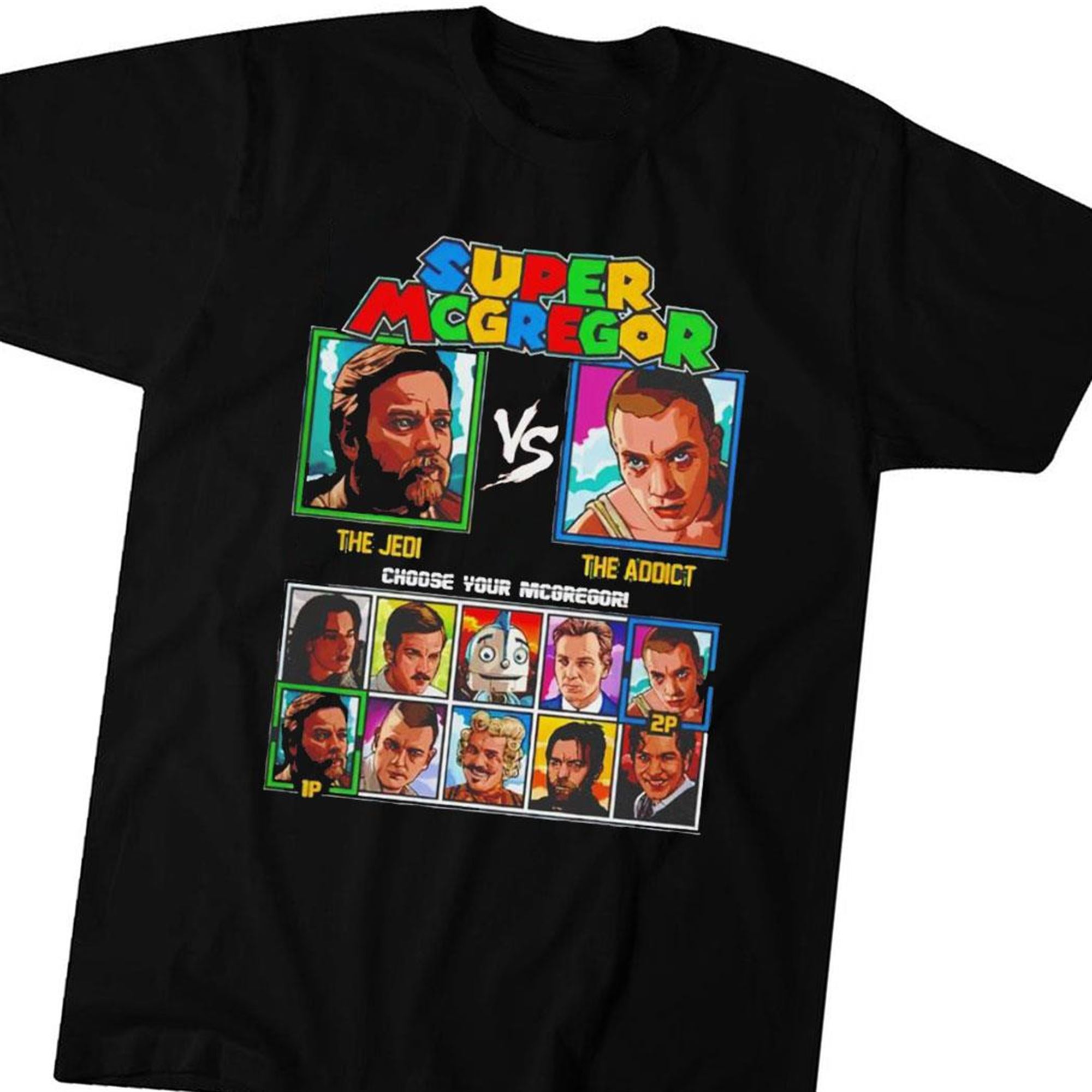 Super Mcgregor The Jedi Vs The Addict T-shirt Super Mcgregor The Jedi Vs The Addict T-shirt