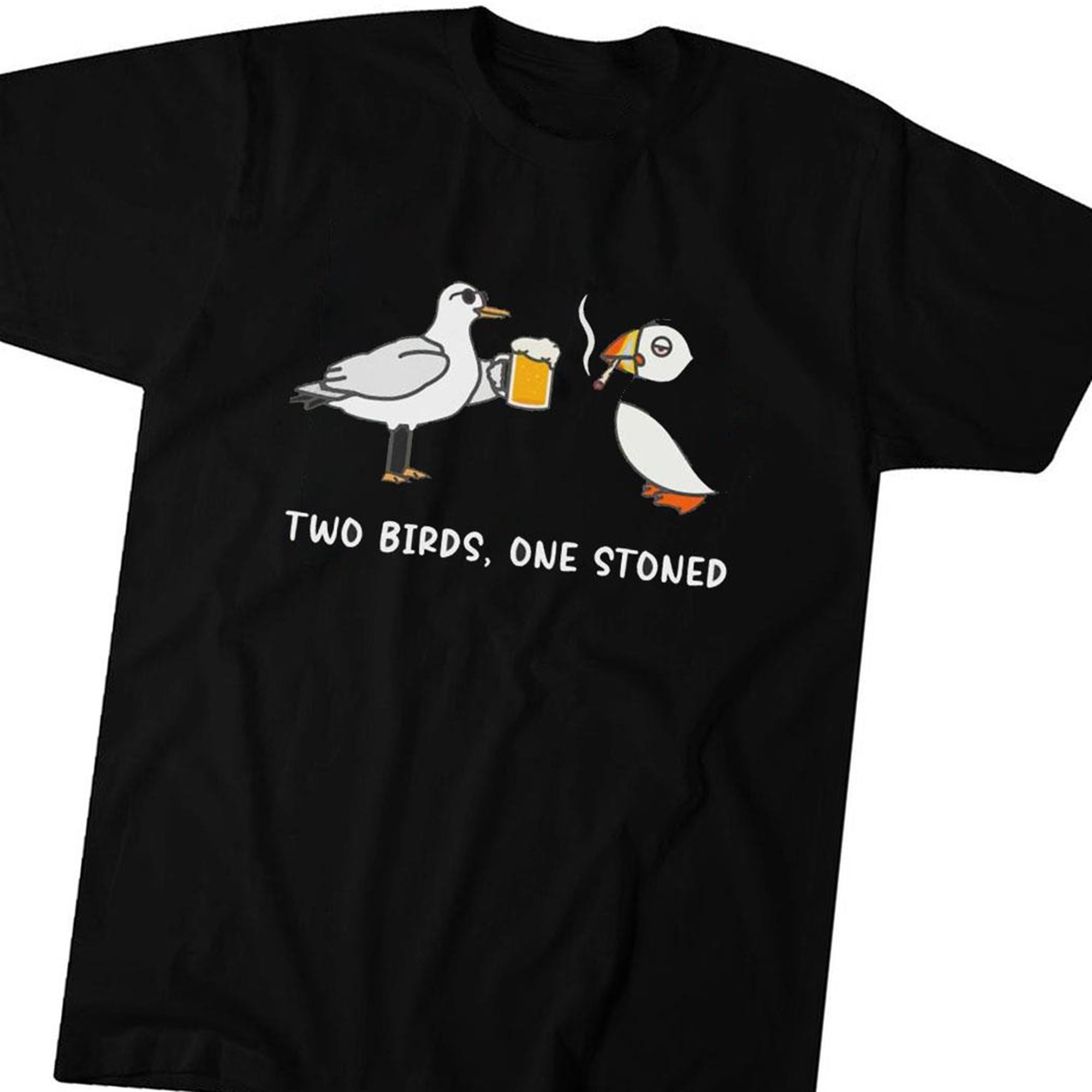 Two Birds One Stoned T-shirt Two Birds One Stoned T-shirt